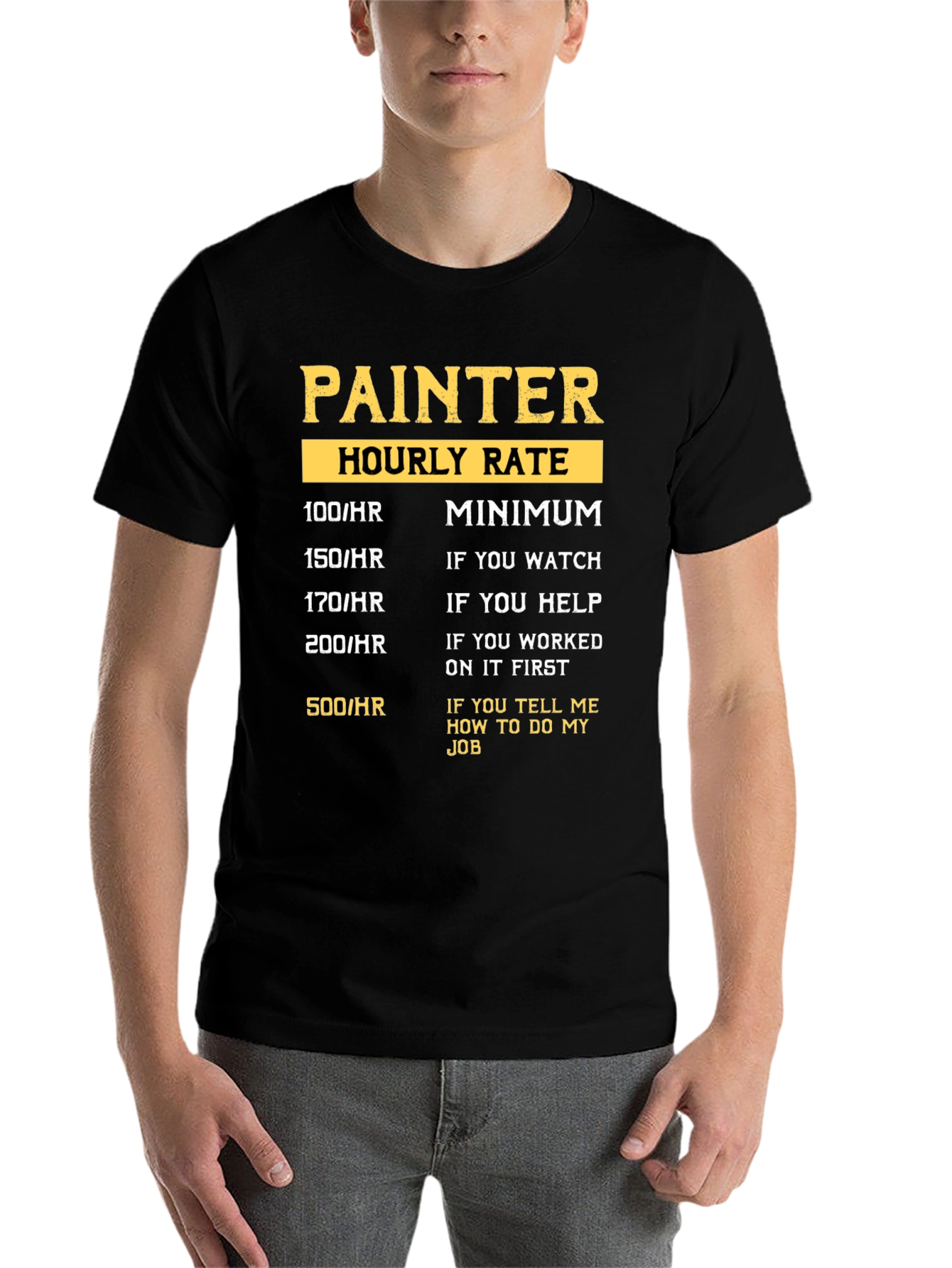 Black Painter Hourly Rate Graphic T-Shirt view 7