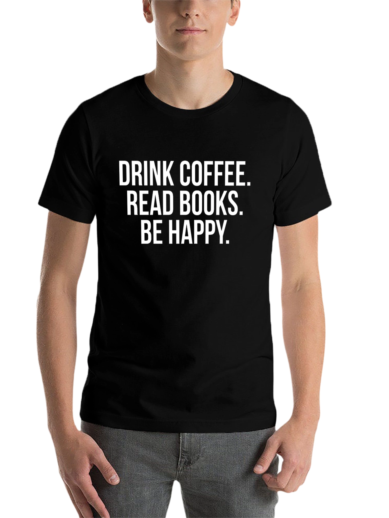 Black Drink Coffee Read Books Be Happy T-Shirt view 7