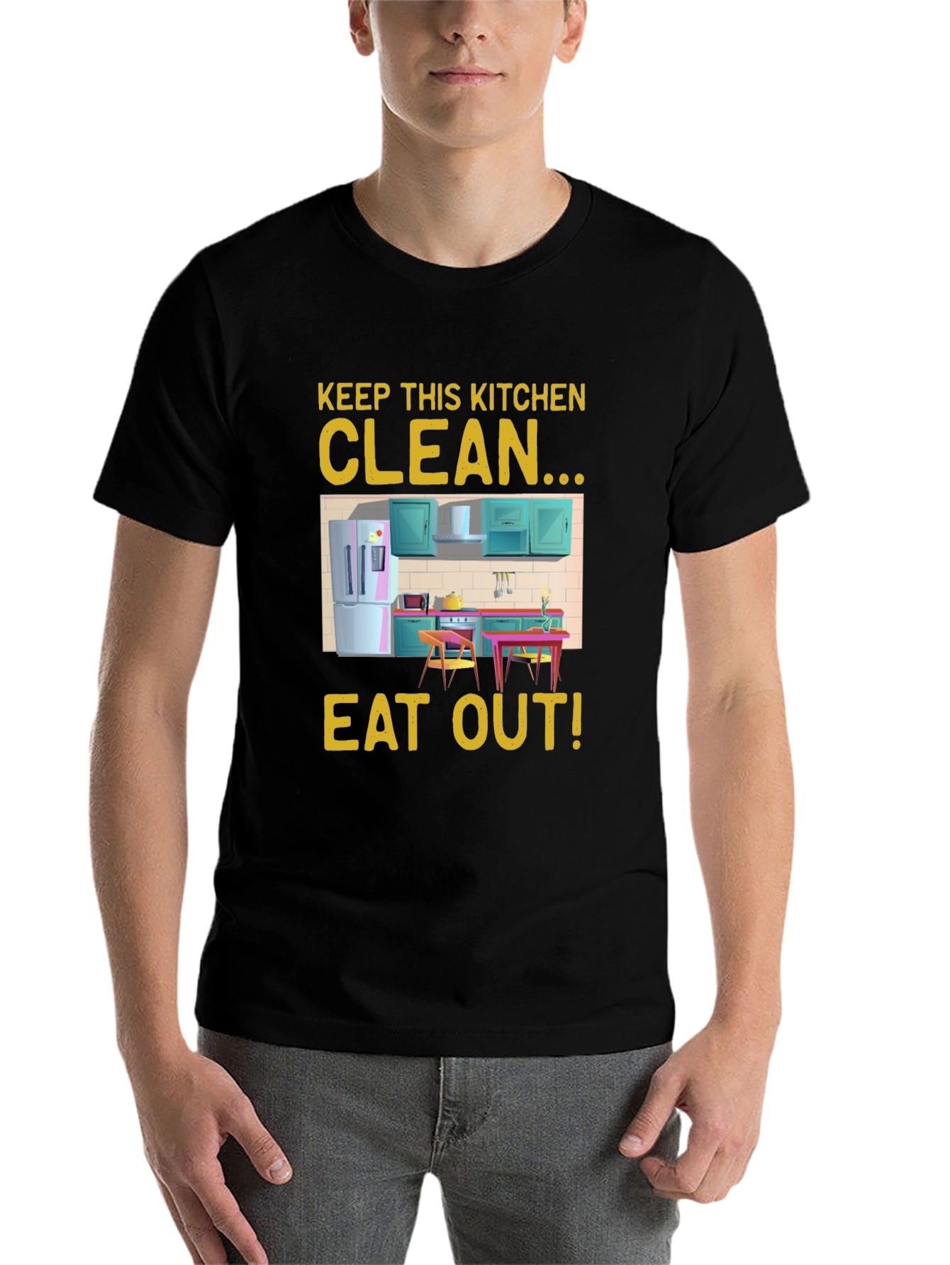 Black Keep This Kitchen Clean - Eat Out! Novelty T-Shirt view 7