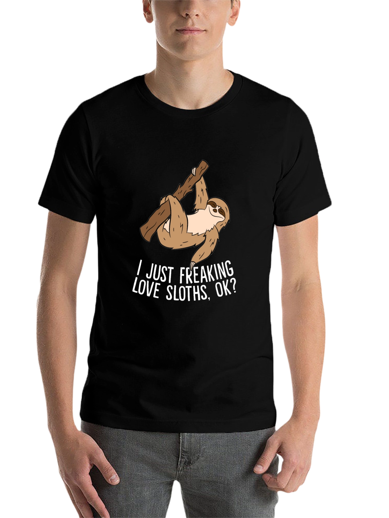 Sloth Lover T-Shirt - "I Just Freaking Love Sloths, Ok?" - 7