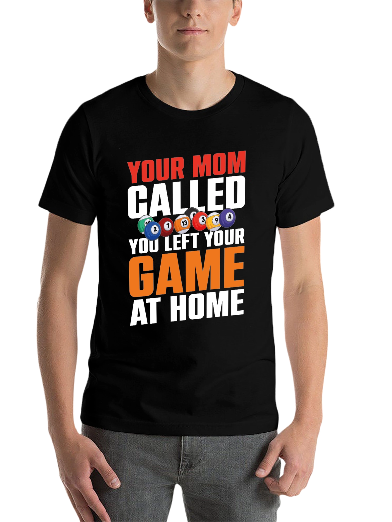 Your Mom Called - Billiards T-Shirt - 7