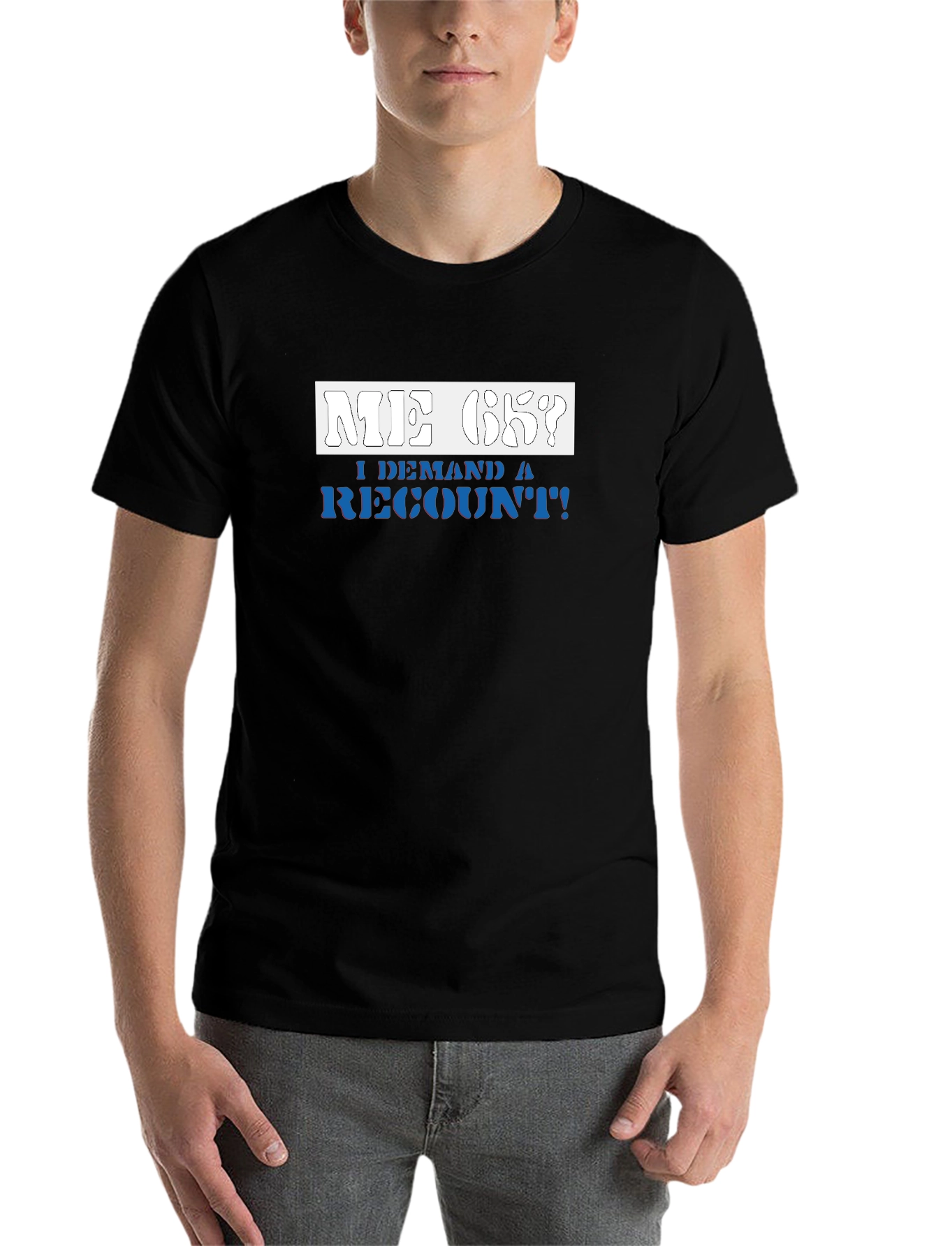 Black Me Ok I Demand a Recount T-Shirt view 7