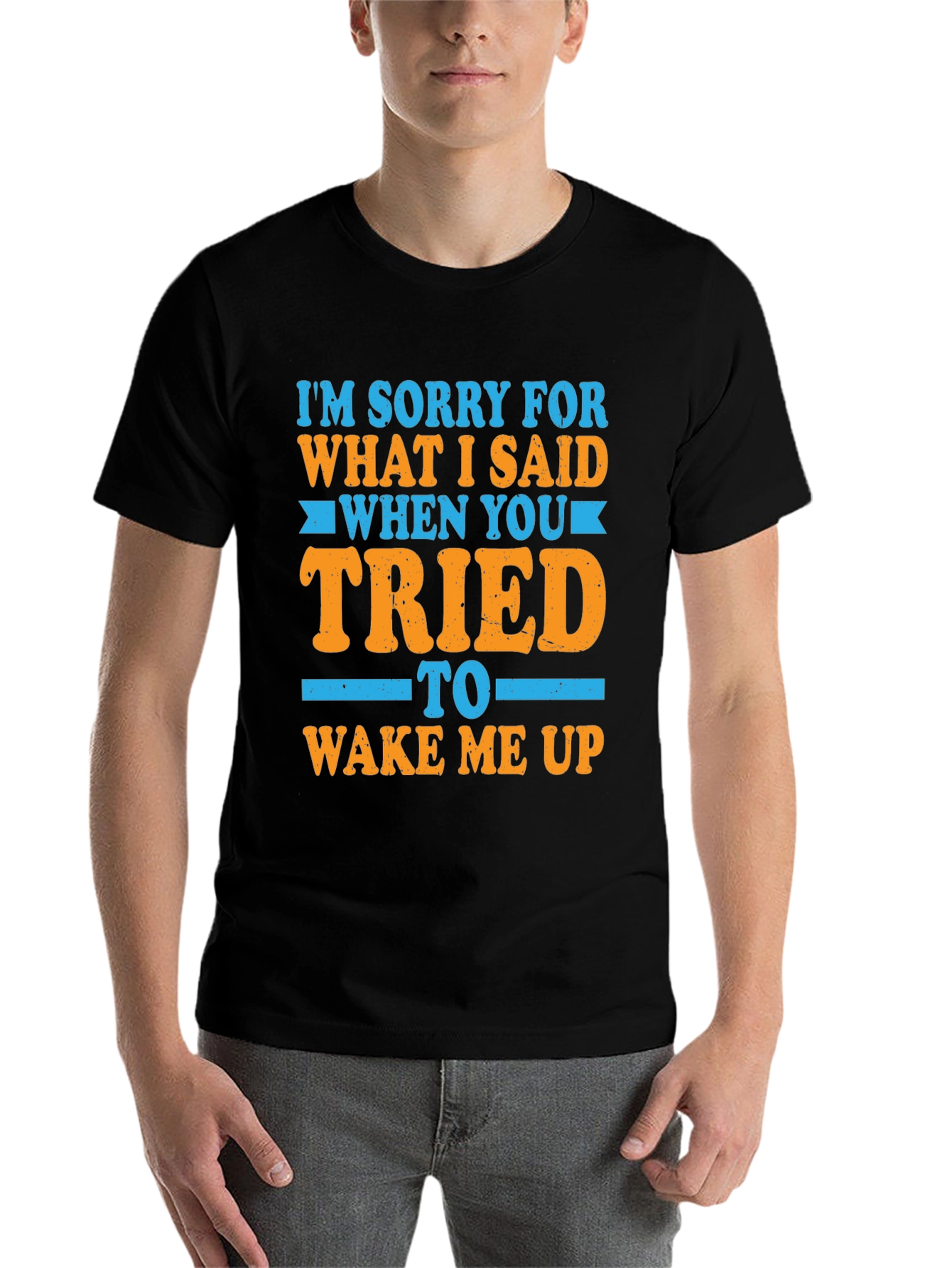 Black Funny Apology T-Shirt - Sorry for What I Said view 7