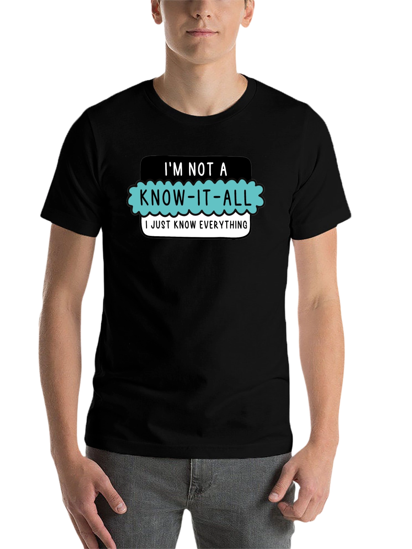 Black I'm Not a Know-It-All T-Shirt view 7