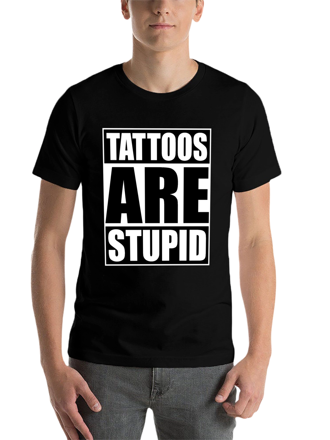 Black Tattoos Are Stupid Graphic Tee - Anti Tattoo Humor T-Shirt view 7