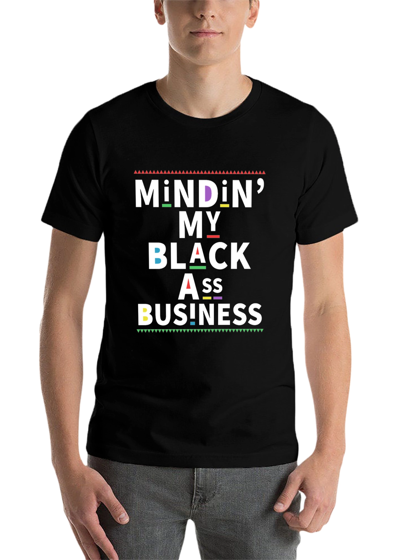 Black Mindin' My Black A** Business Graphic T-Shirt view 7