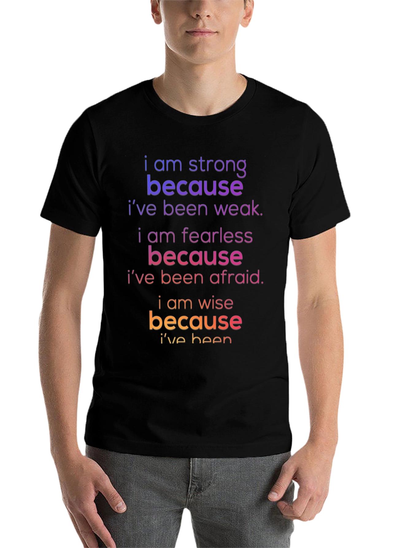 Motivational Graphic Tee: Strong Fearless Wise - 7