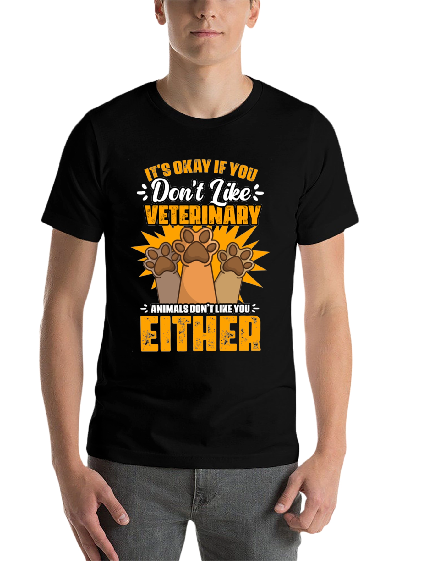 Black Veterinary Humor T-Shirt: Animals Don't Like You Either view 7
