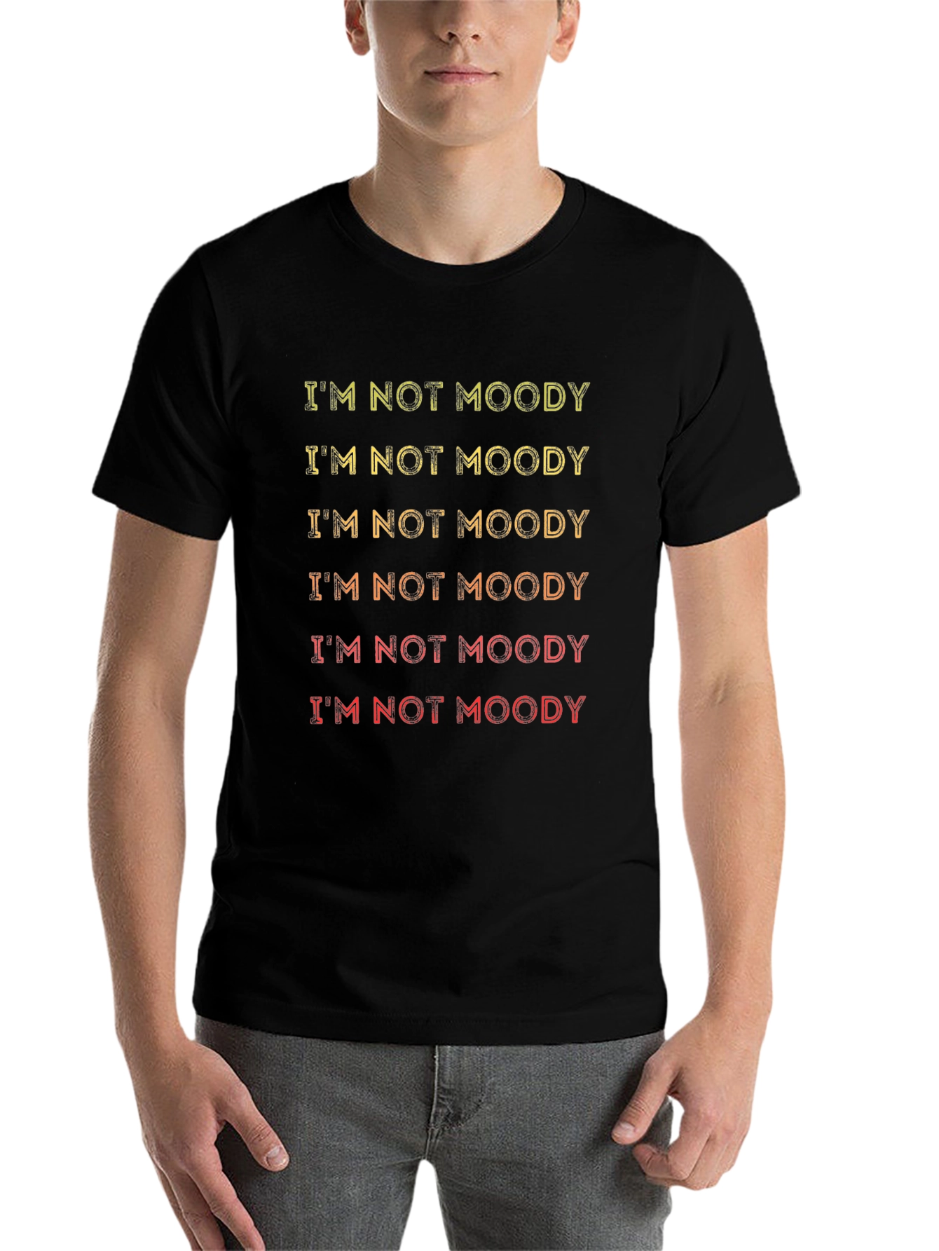 Black I'm Not Moody T-Shirt - Funny Slogan Tee view 7
