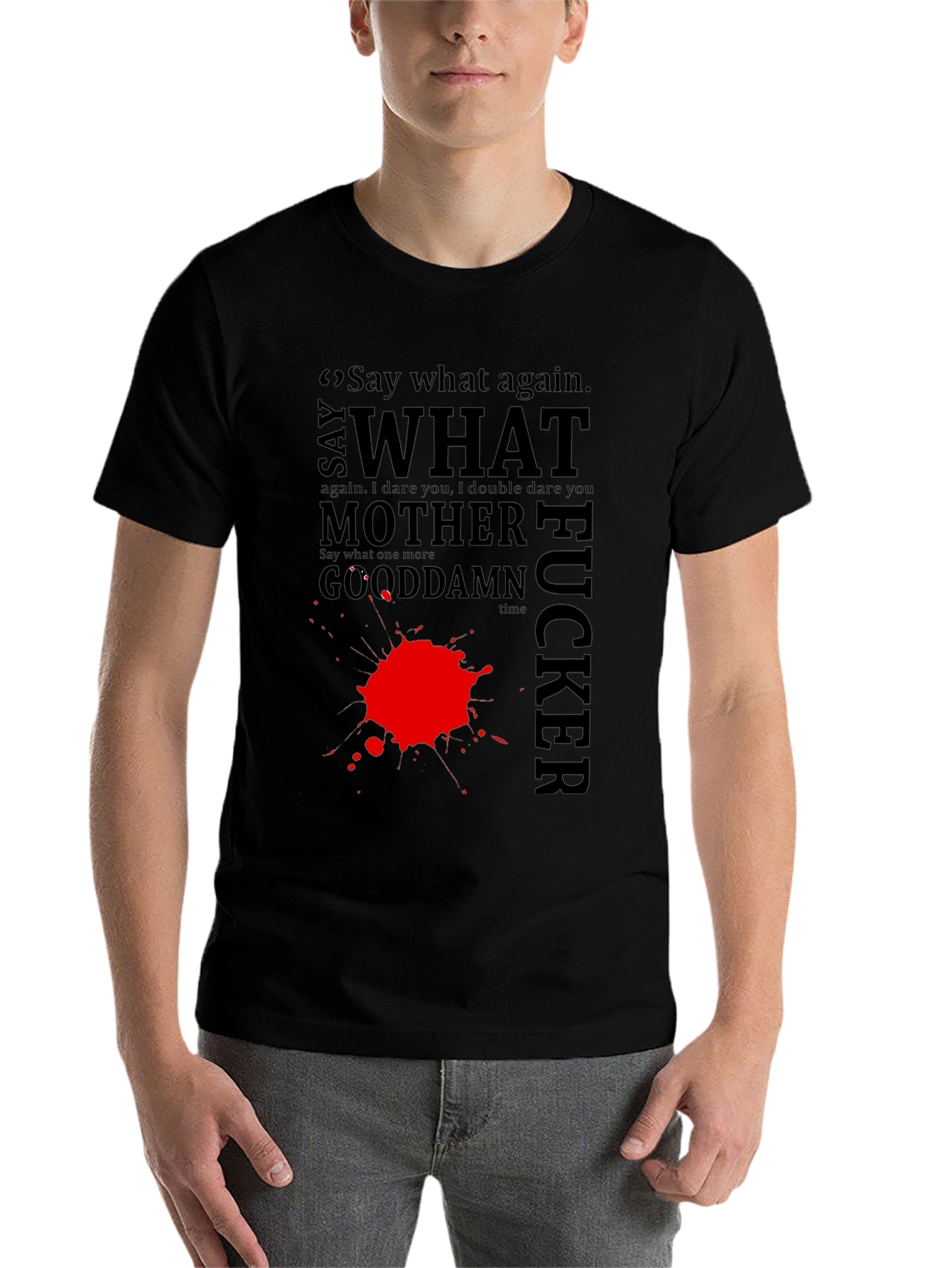 Black Say What Again T-Shirt view 7