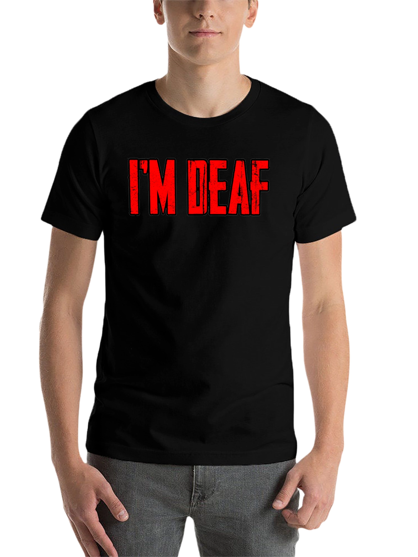 Black I'm Deaf - Graphic T-Shirt view 7