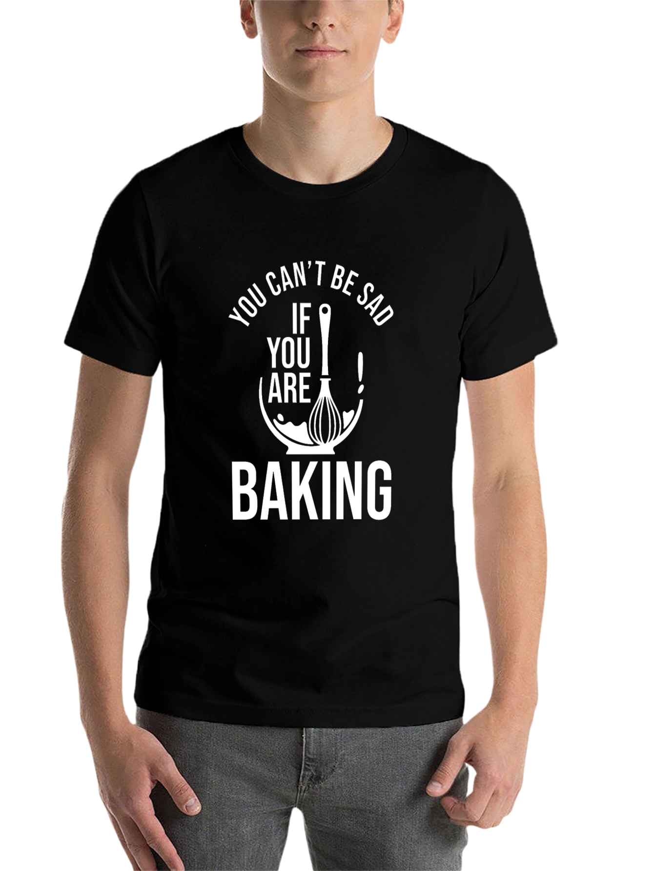 Black You Can't Be Sad Baking T-Shirt view 7