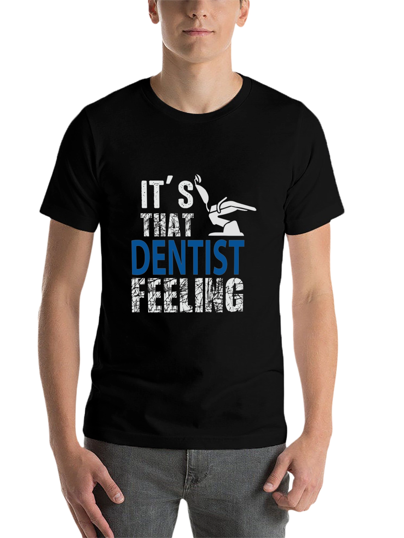 Black It's That Dentist Feeling T-Shirt - Funny Dental Tee view 7