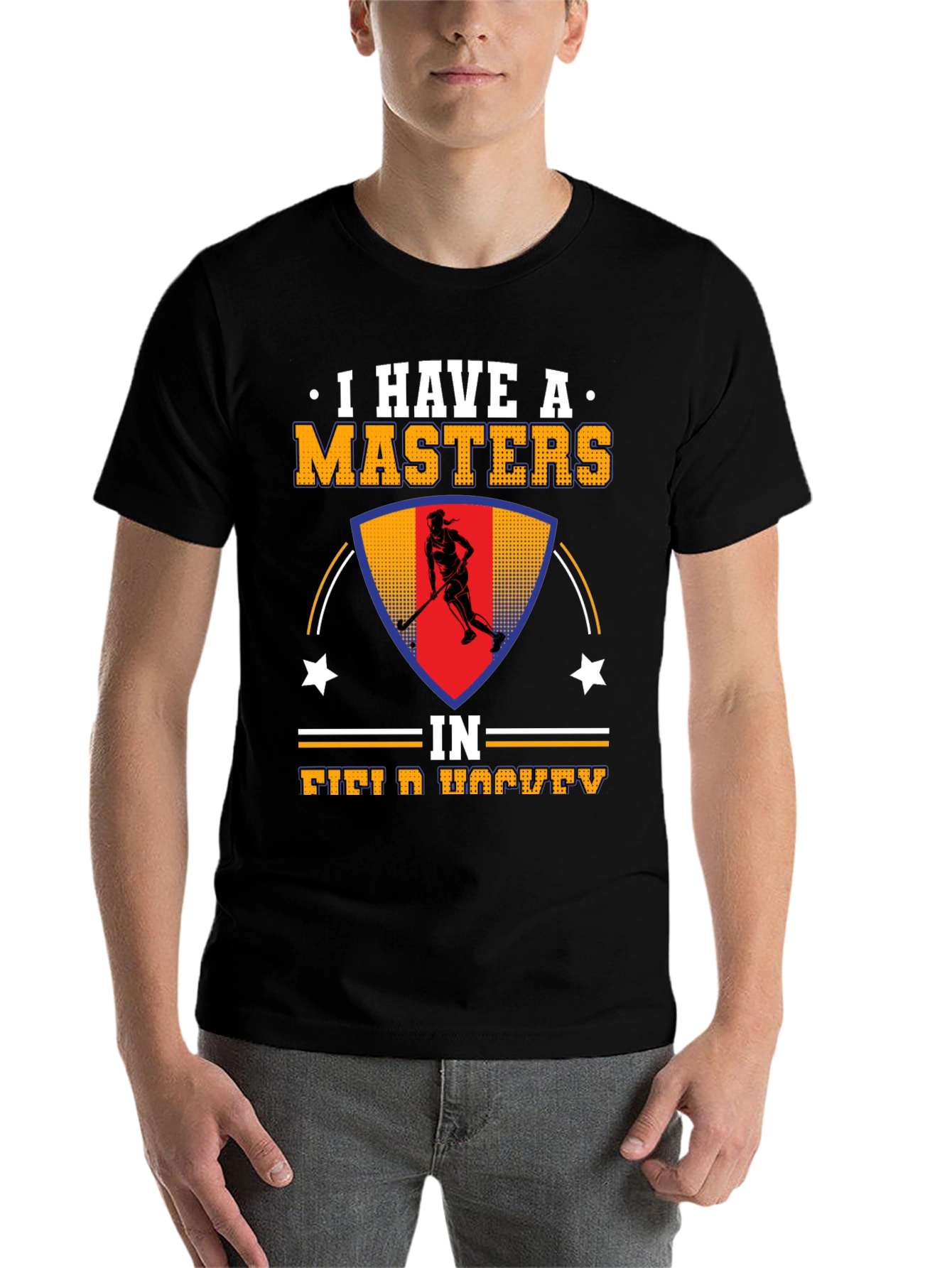 Black I Have A Masters In Field Hockey T-Shirt view 7