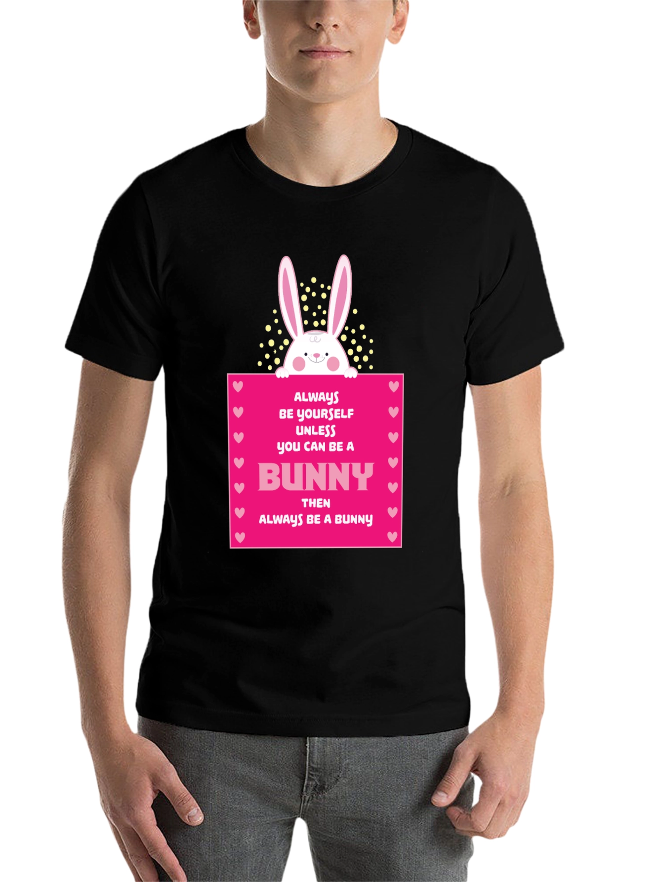 Always Be Yourself Unless You Can Be A Bunny T-Shirt - 7