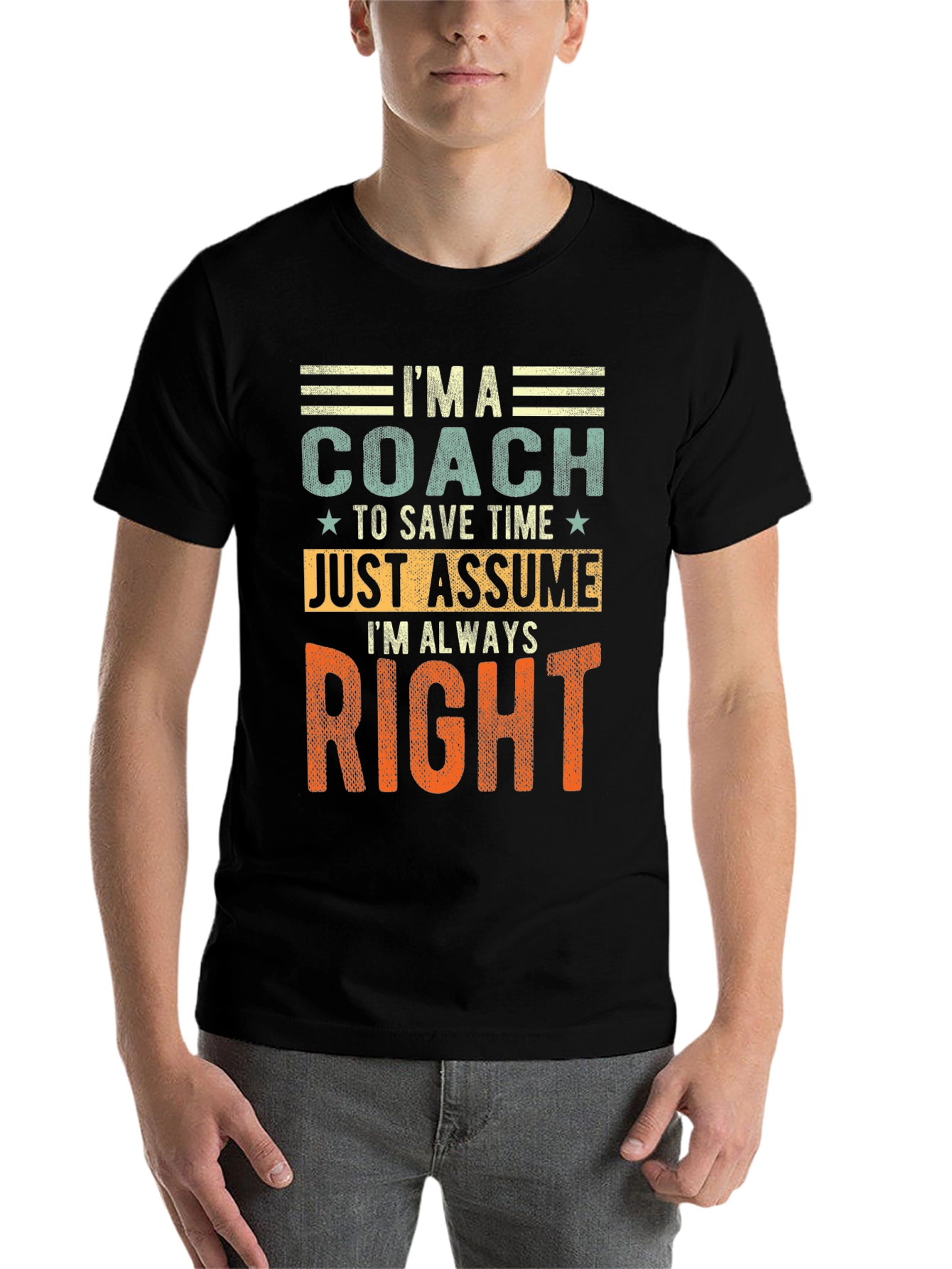 Black Coach - Just Assume I'm Always Right T-Shirt view 7