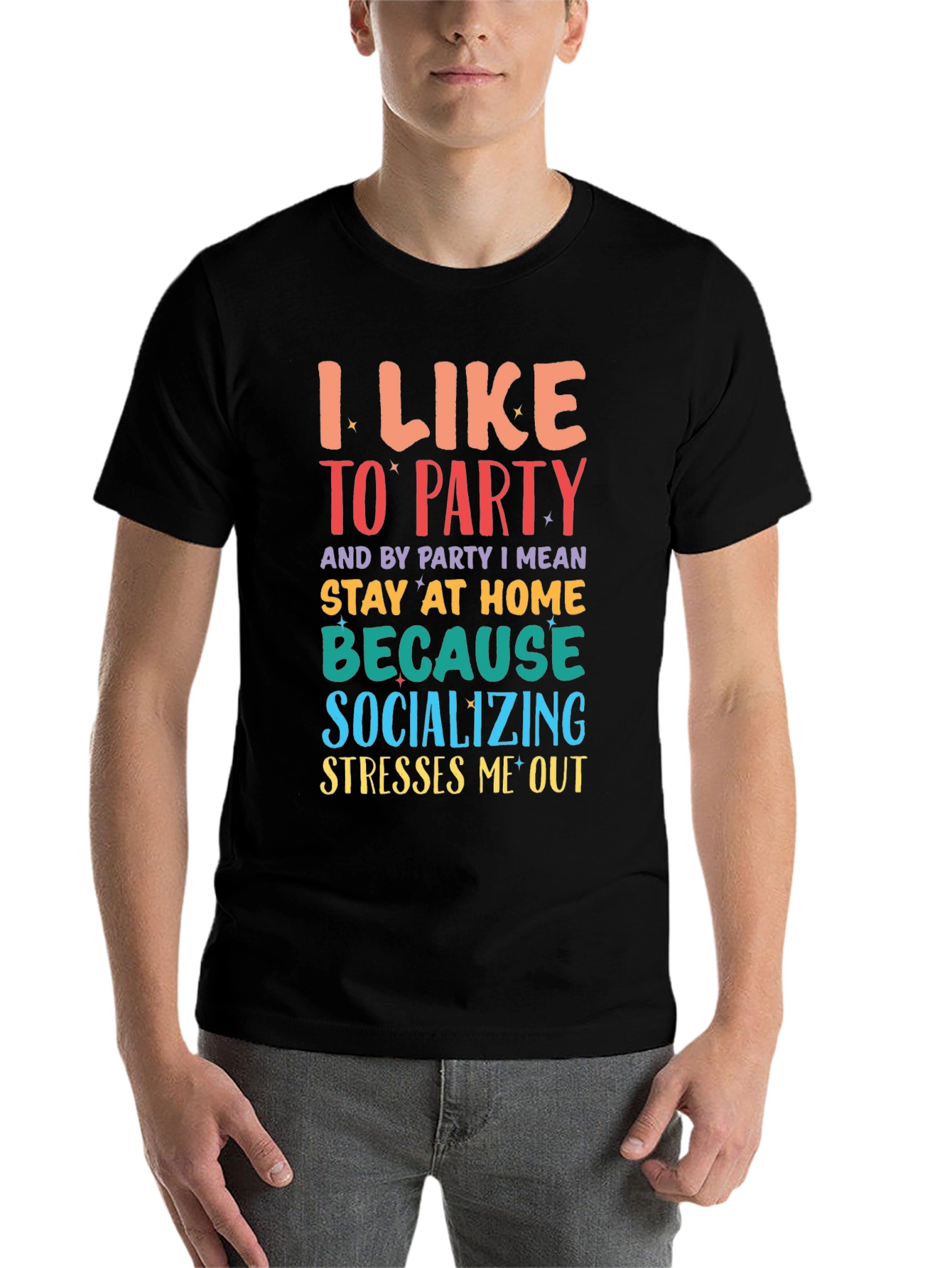 Black I Like to Party Stay At Home Funny T-Shirt view 7