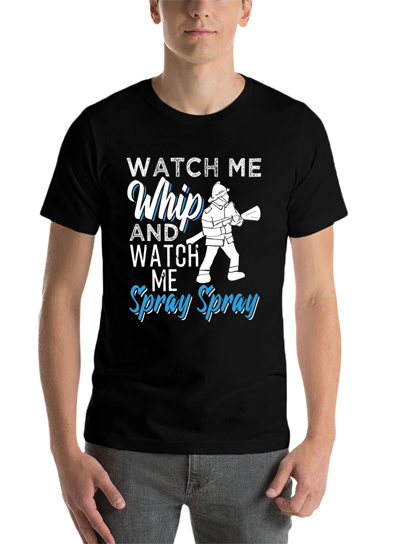 Black Watch Me Whip and Spray T-Shirt - Firefighter Design view 7
