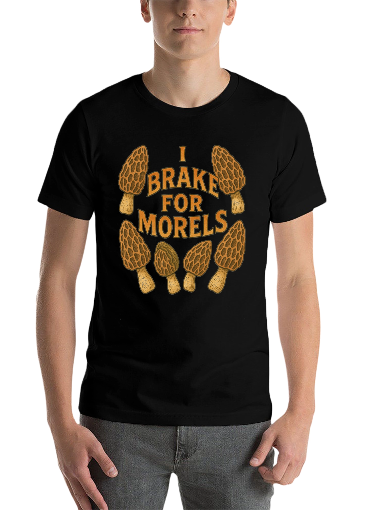 Black I Brake for Morels Mushroom Hunting T-Shirt view 7