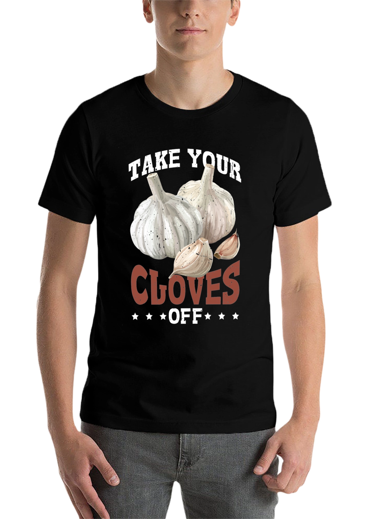 Black Funny Take Your Cloves Off Garlic T-Shirt view 7