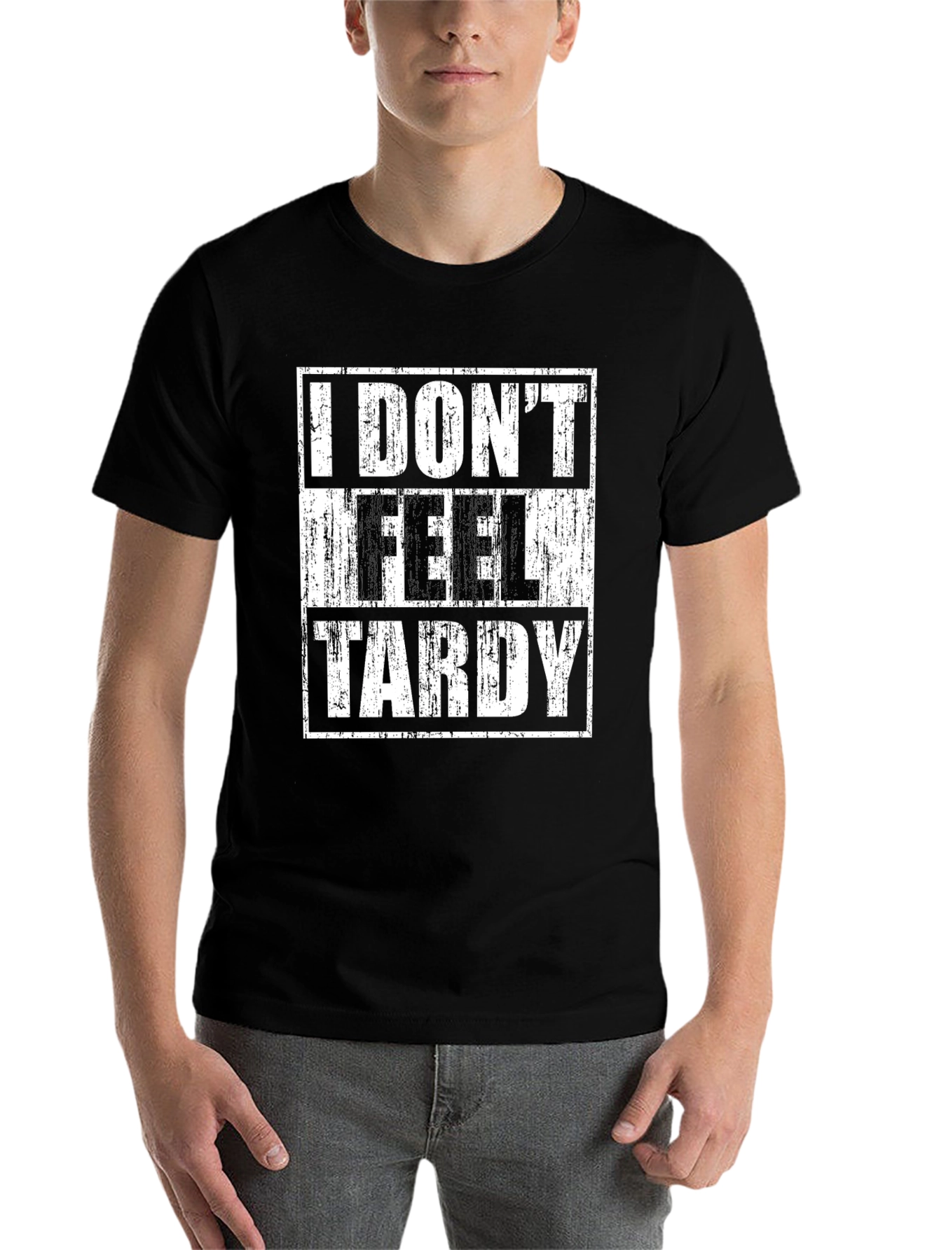 Black I DON'T FEEL TARDY Graphic T-Shirt view 7