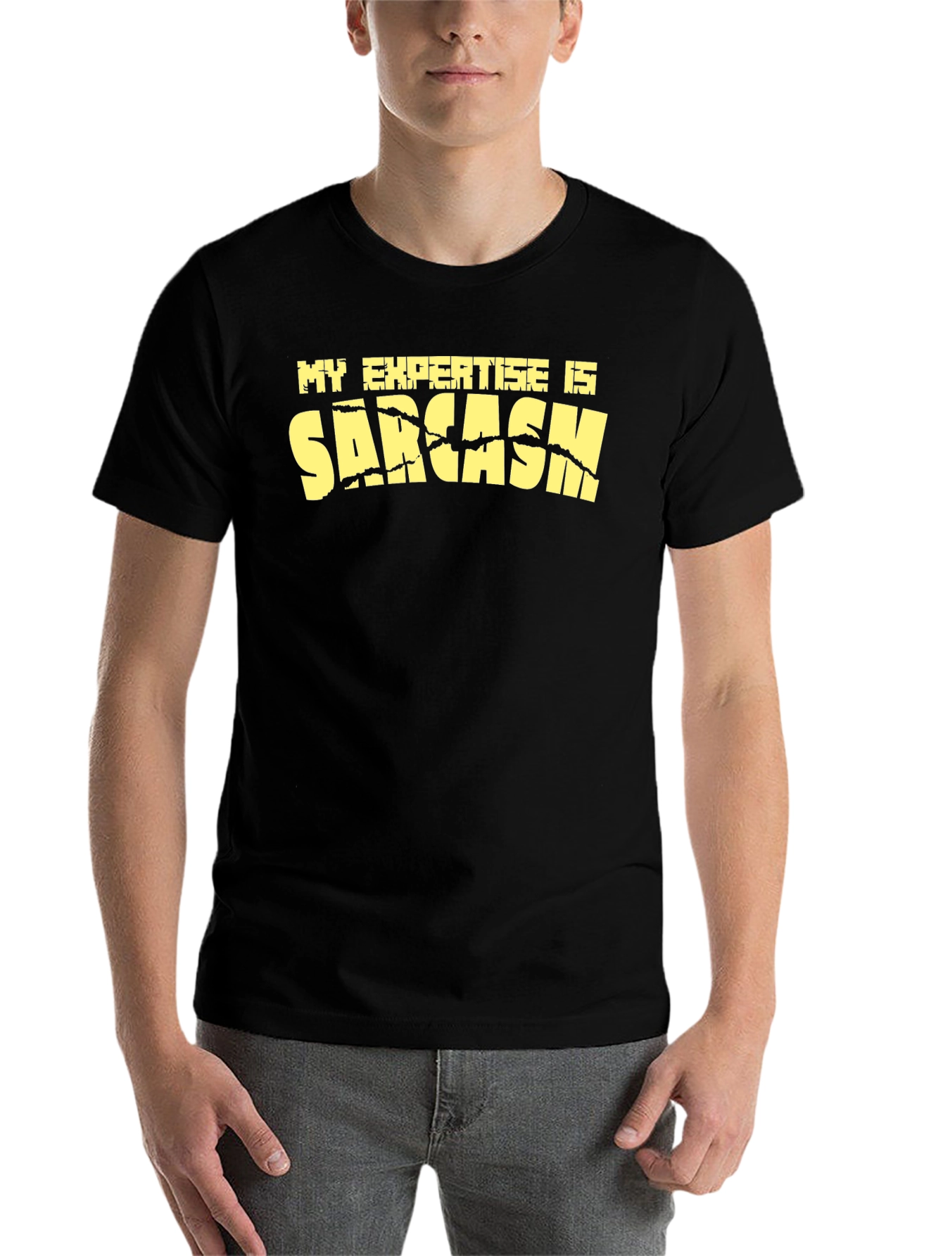 Black Sarcasm T-Shirt - My Expertise Is Tee view 7