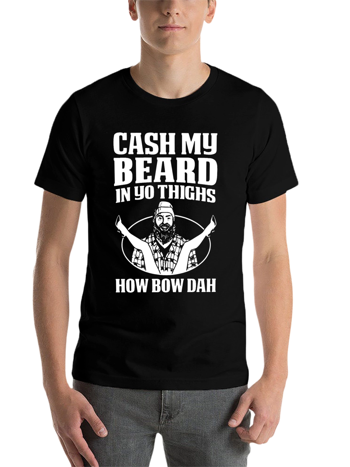 Black Cash My Beard In Yo Thighs T-Shirt view 7