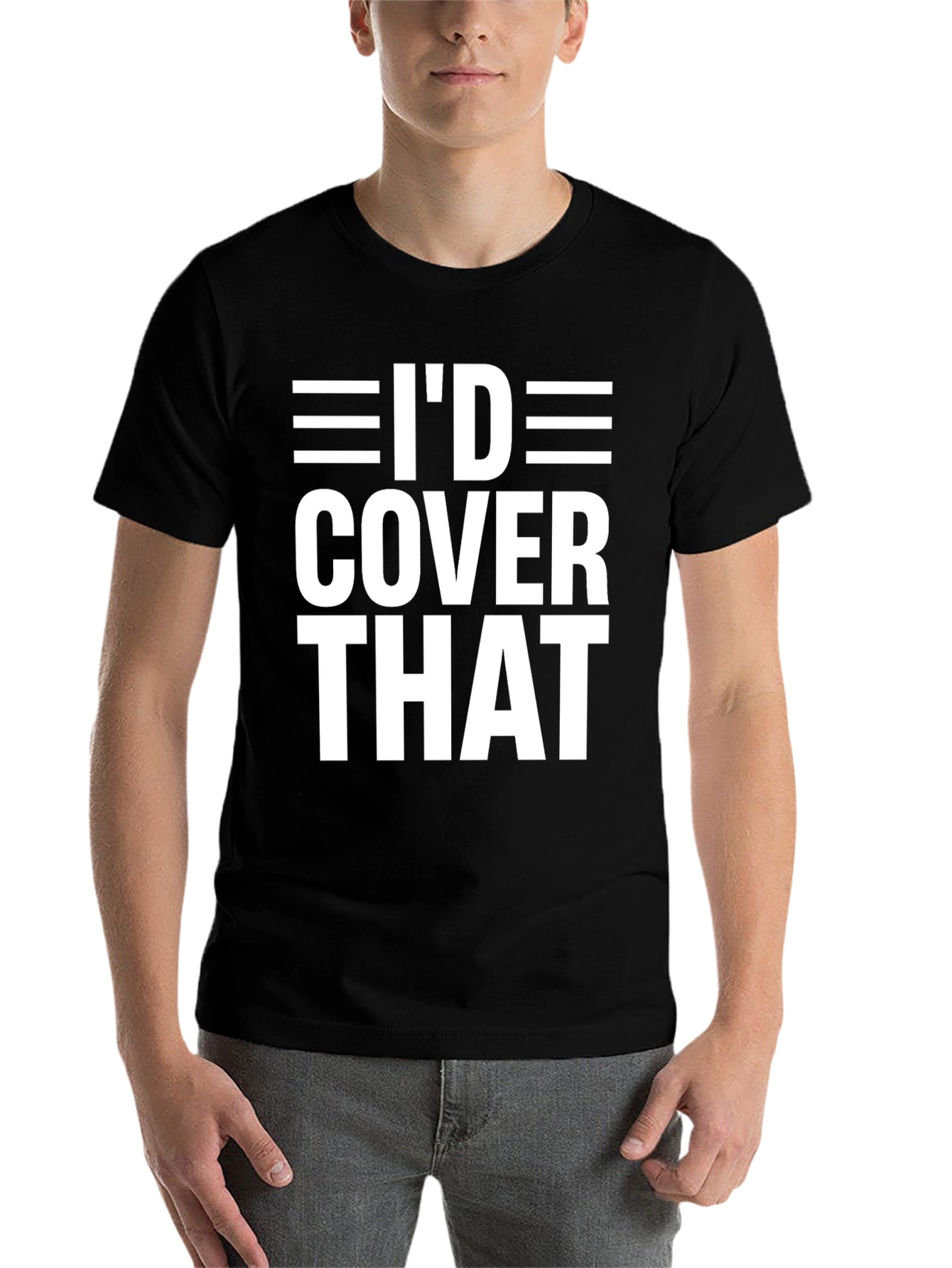 Black I'd Cover That T-Shirt Funny Offensive Adult Humor Tee view 7