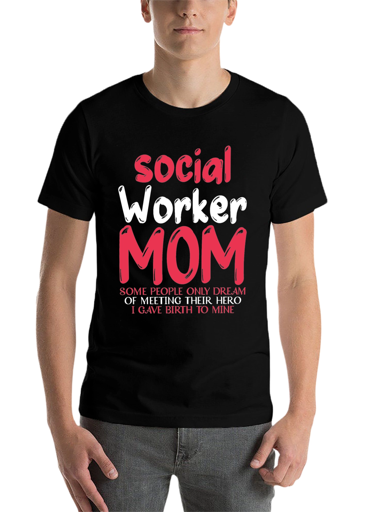 Social Worker Mom T-Shirt - Hero Mother Gift - 7