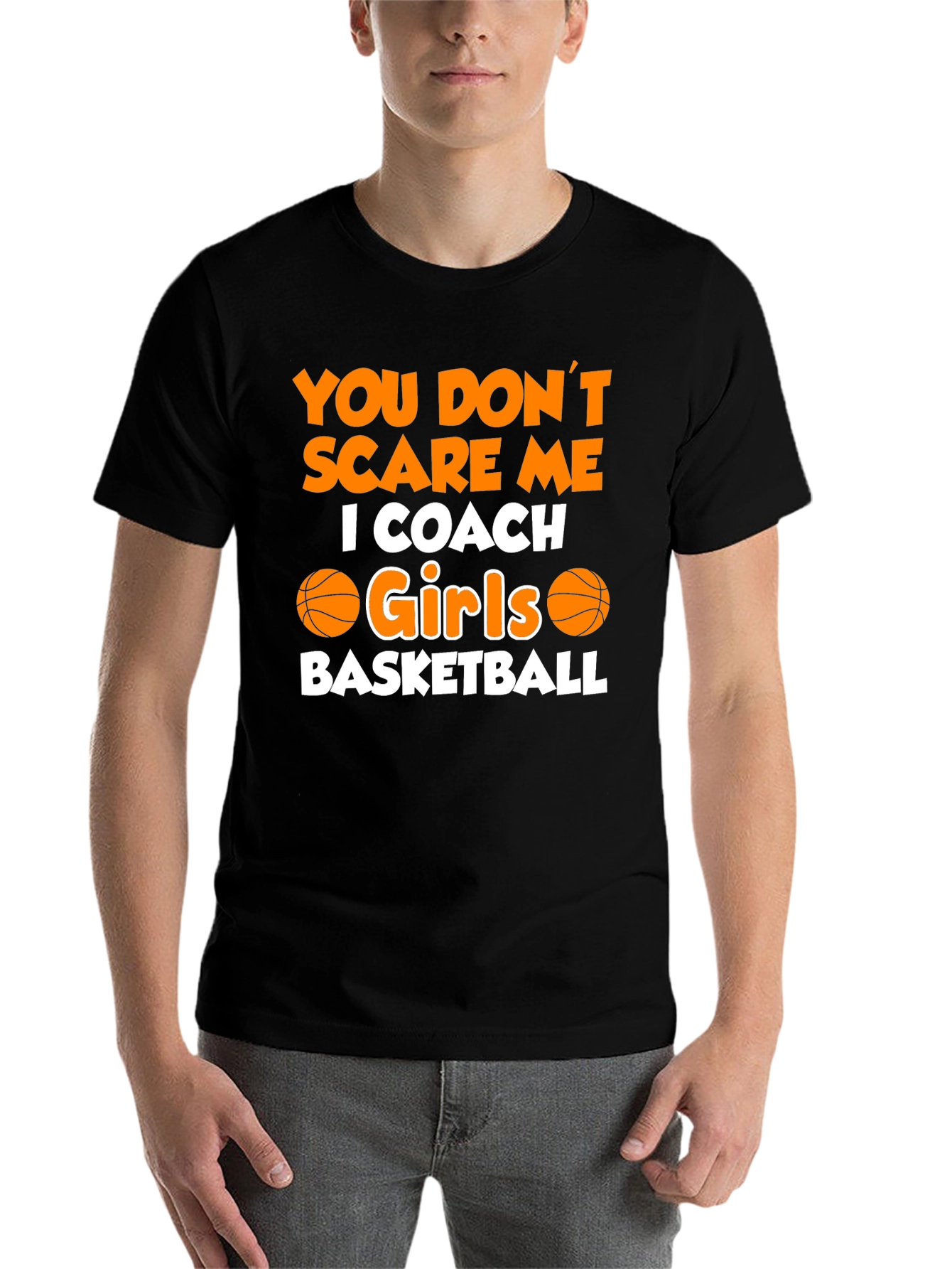 Black You Don't Scare Me, I Coach Girls Basketball T-Shirt view 7