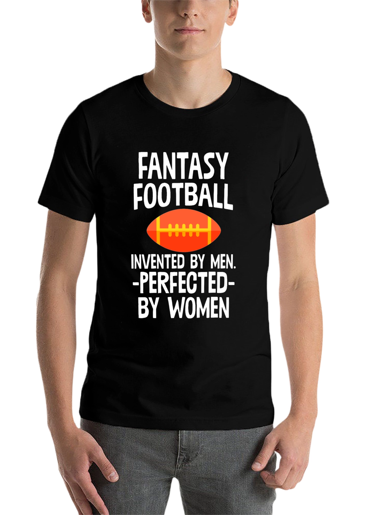 Black Fantasy Football T-Shirt - Invented by Men, Perfected by Women view 7