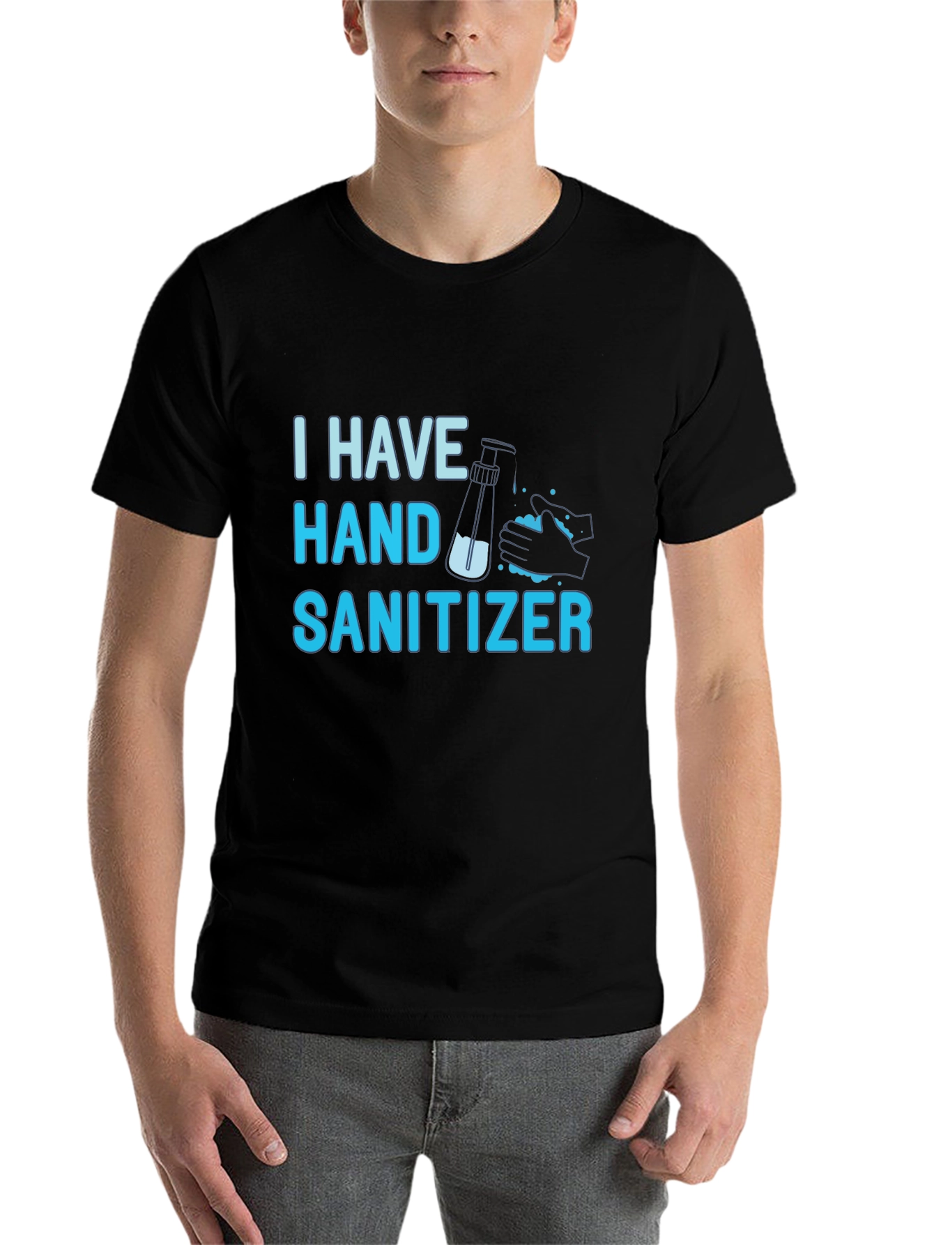Black I Have Hand Sanitizer T-Shirt - Funny Graphic Tee view 7