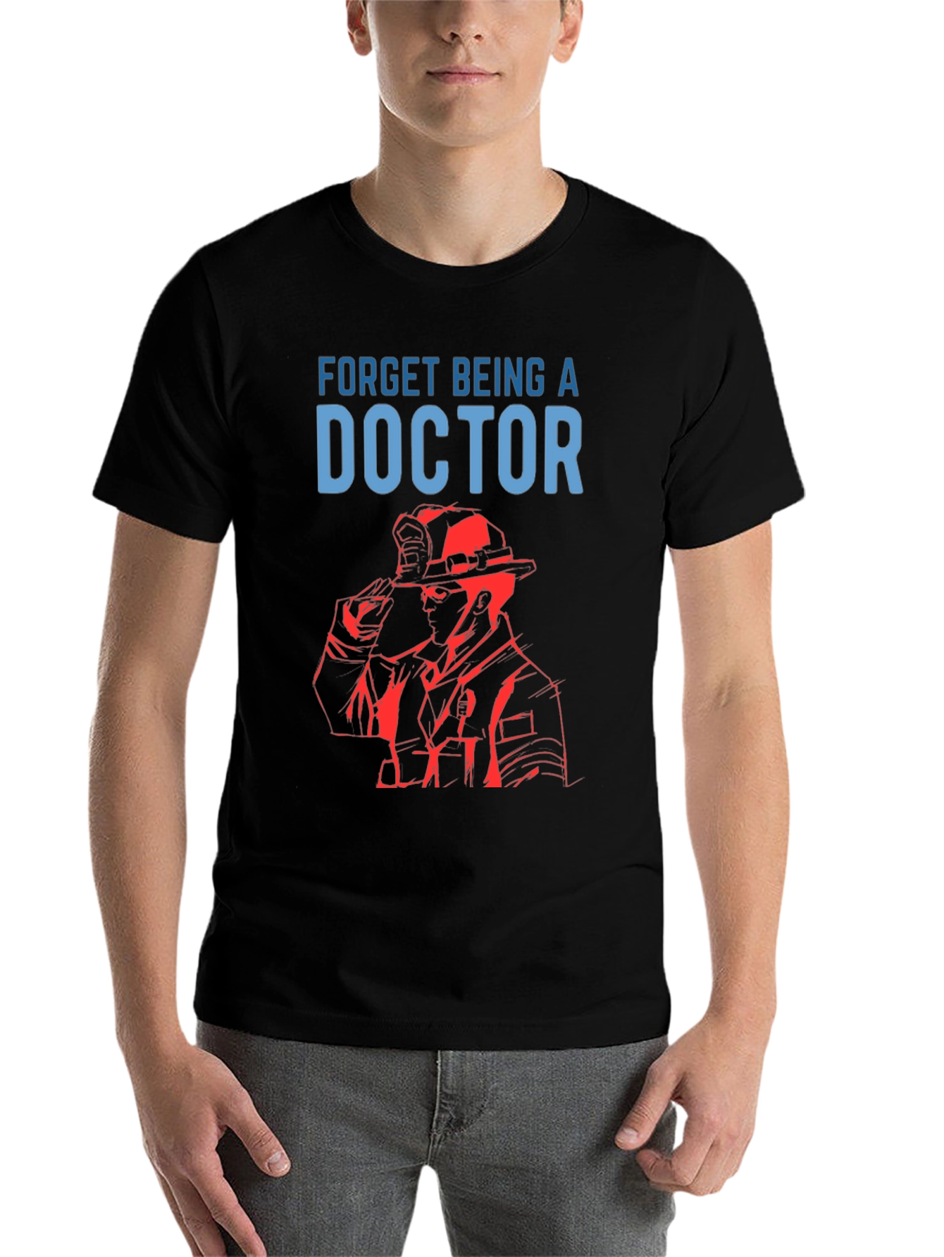 Black Firefighter T-Shirt - Forget Doctor! view 7