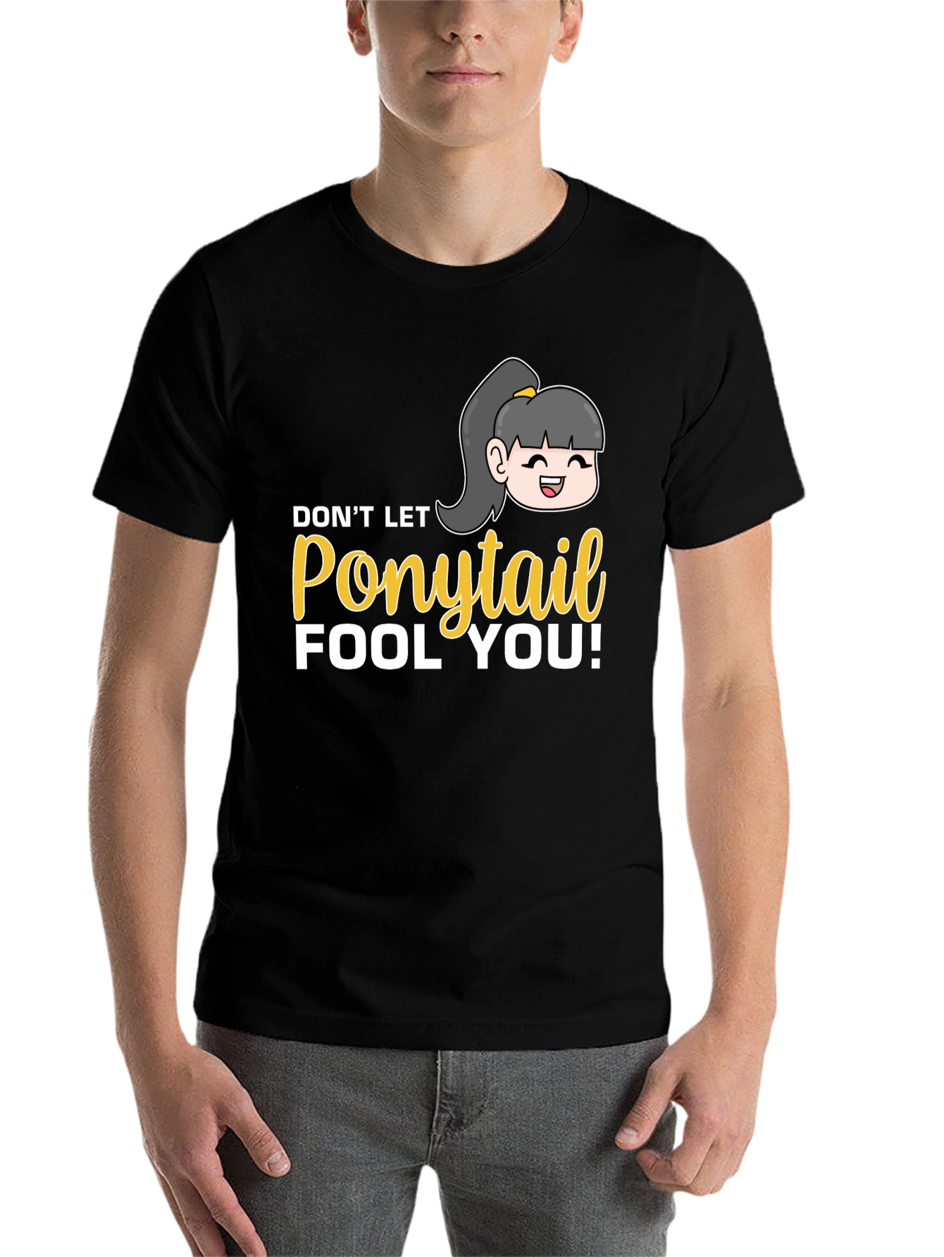 Black Don't Let Ponytail Fool You T-Shirt view 7