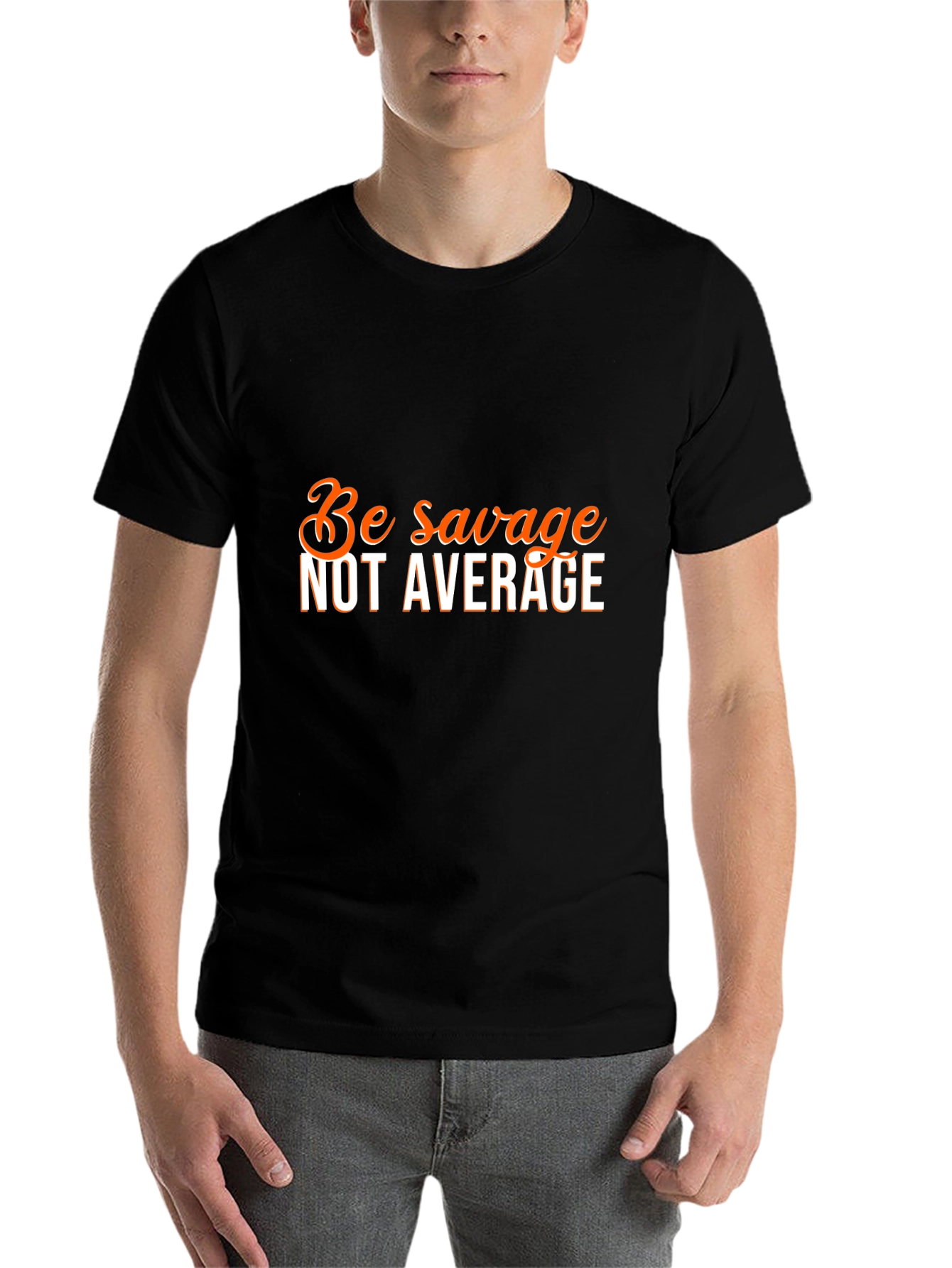 Black Be Savage Not Average Graphic Tee view 7