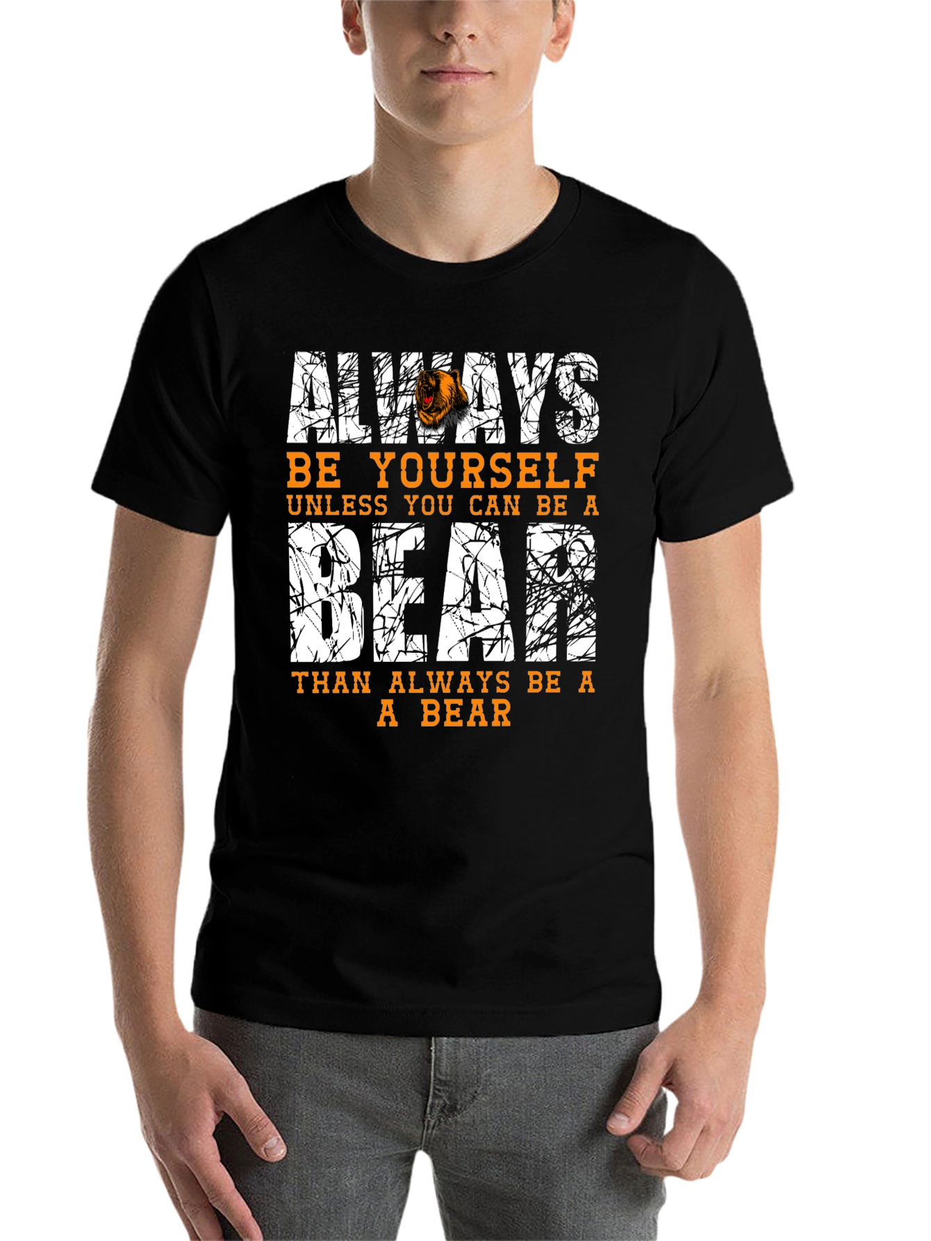 Black Always Be Yourself Unless You Can Be A Bear Funny T-Shirt view 7