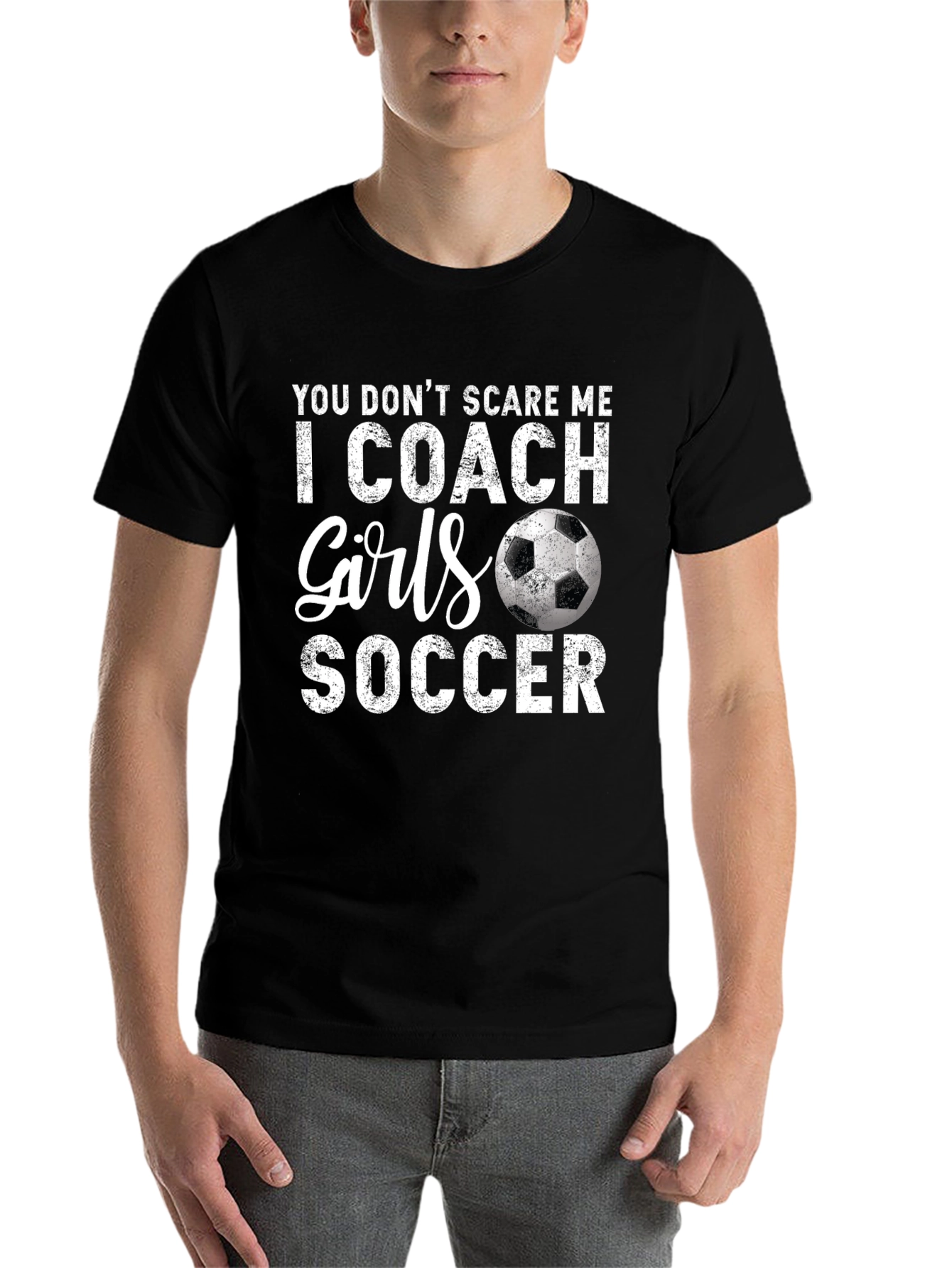 Black Funny Soccer Coach T-Shirt - You Don't Scare Me view 7