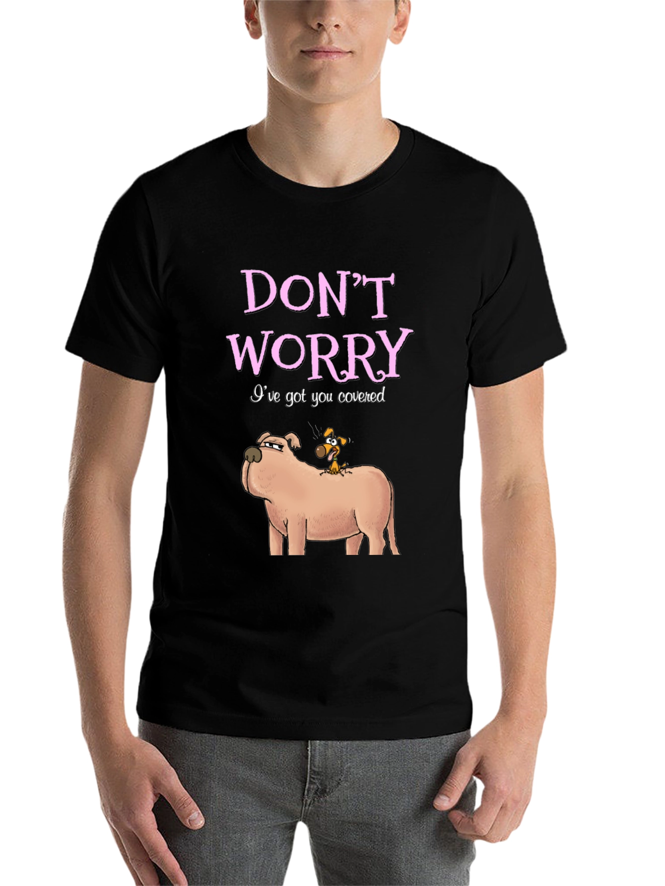 Black Don't Worry I've Got You Covered Dog T-Shirt view 7