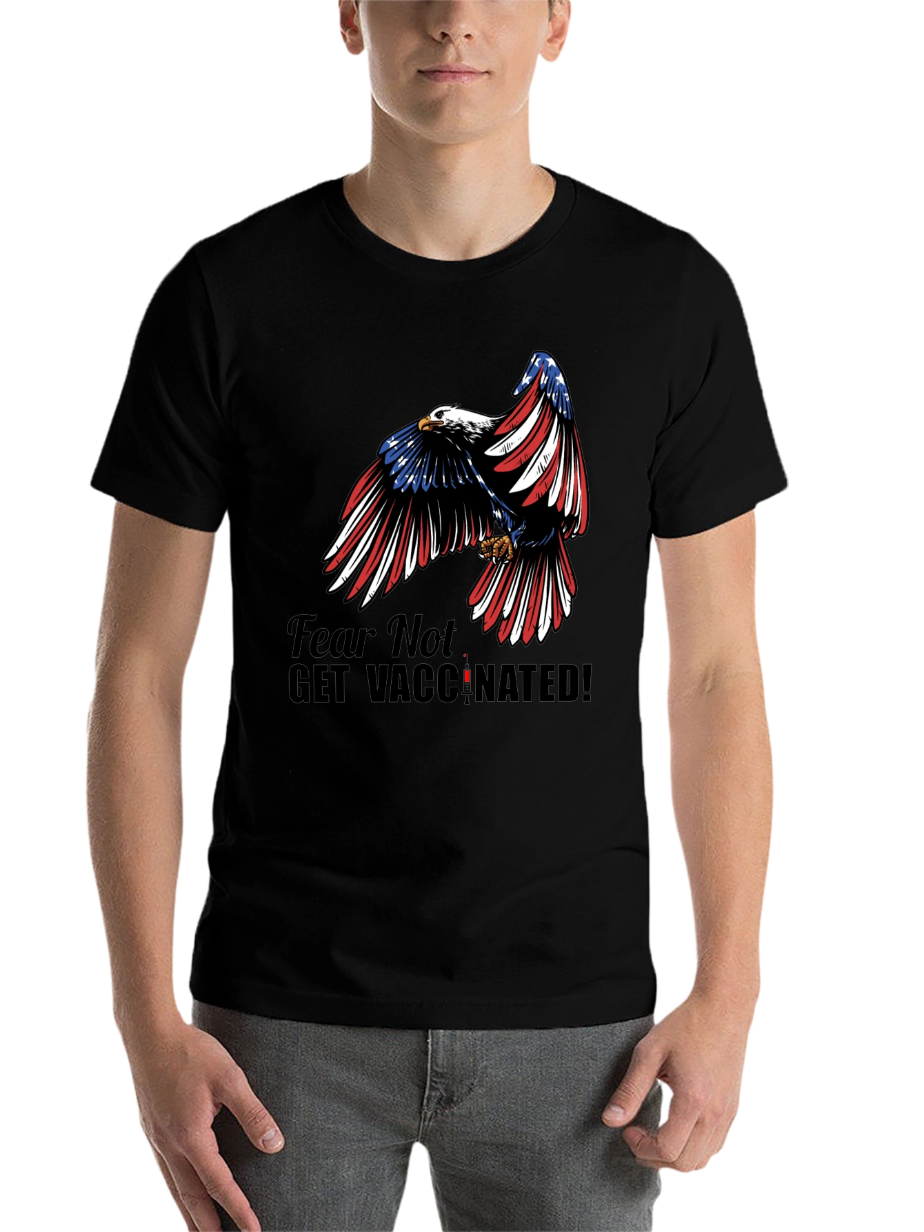 Black Fear Not Get Vaccinated Eagle Patriotic T-Shirt view 7