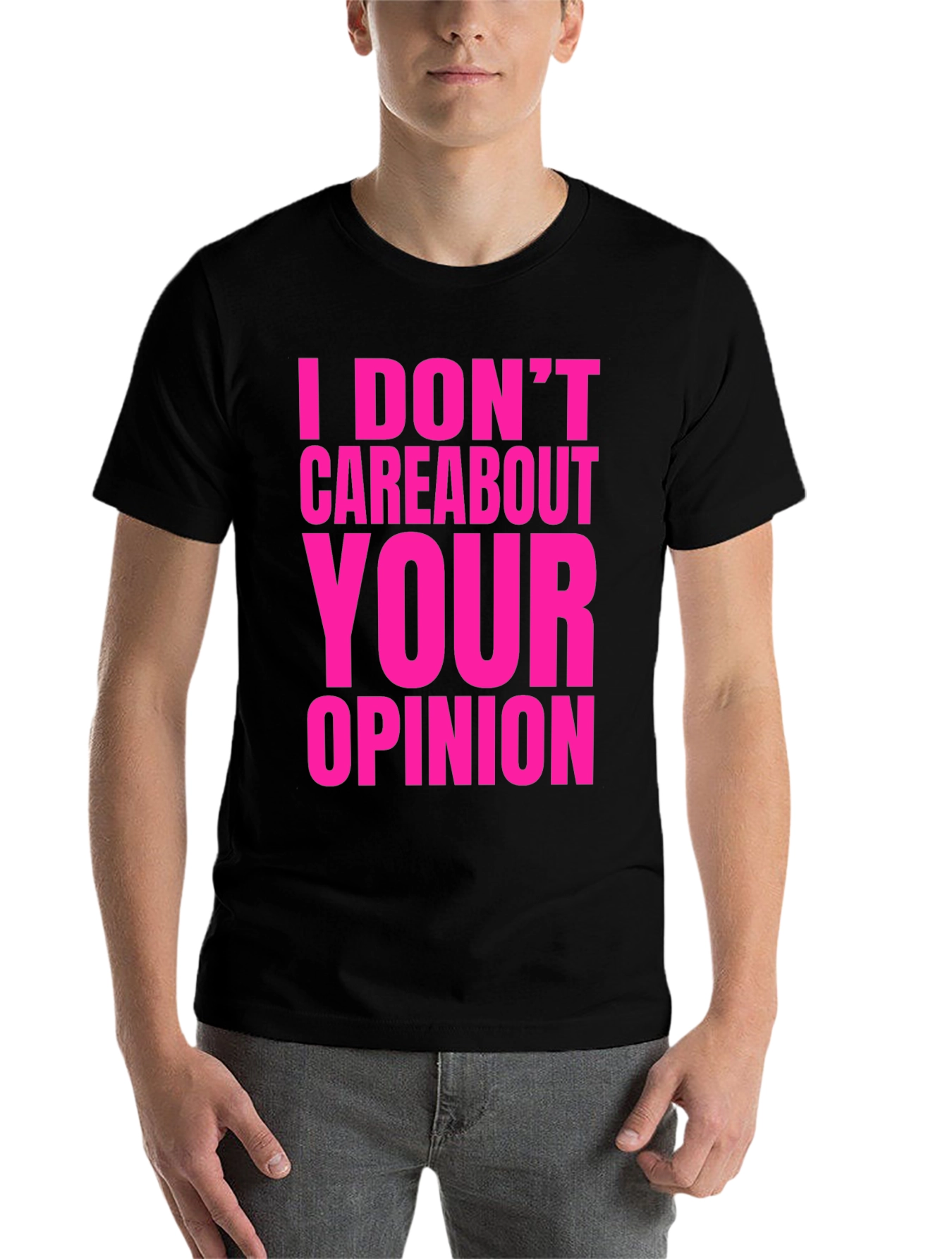 Black I Don't Care About Your Opinion Graphic Tee view 7