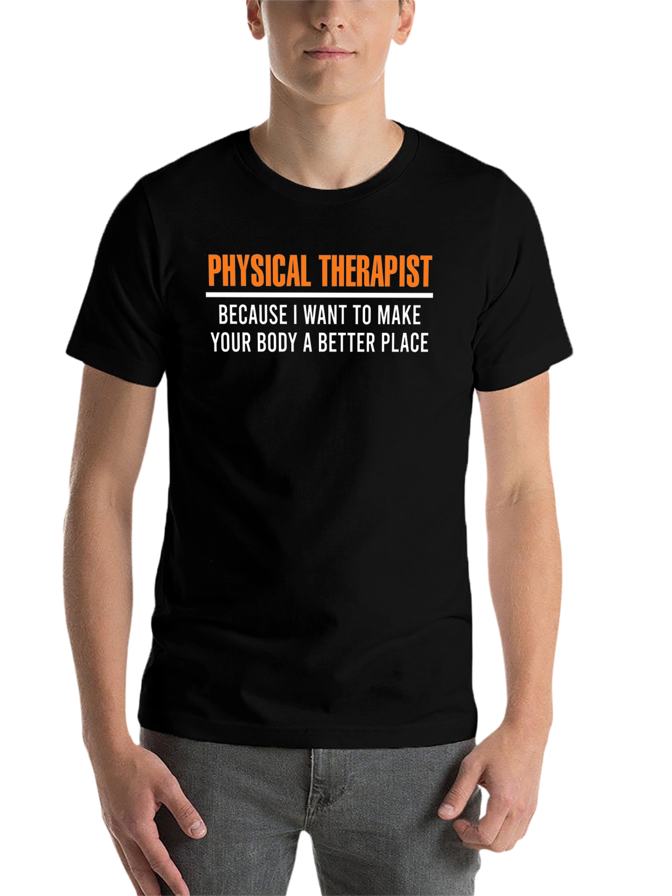 Black Physical Therapist T-Shirt - Make Your Body Better view 7