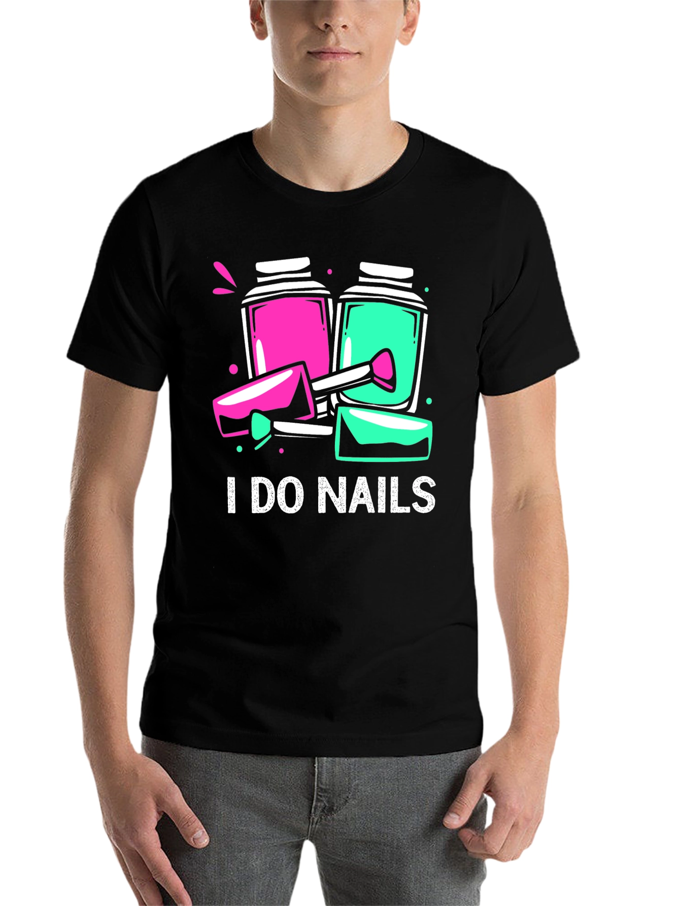 I Do Nails T-Shirt - Manicure Artist - 7