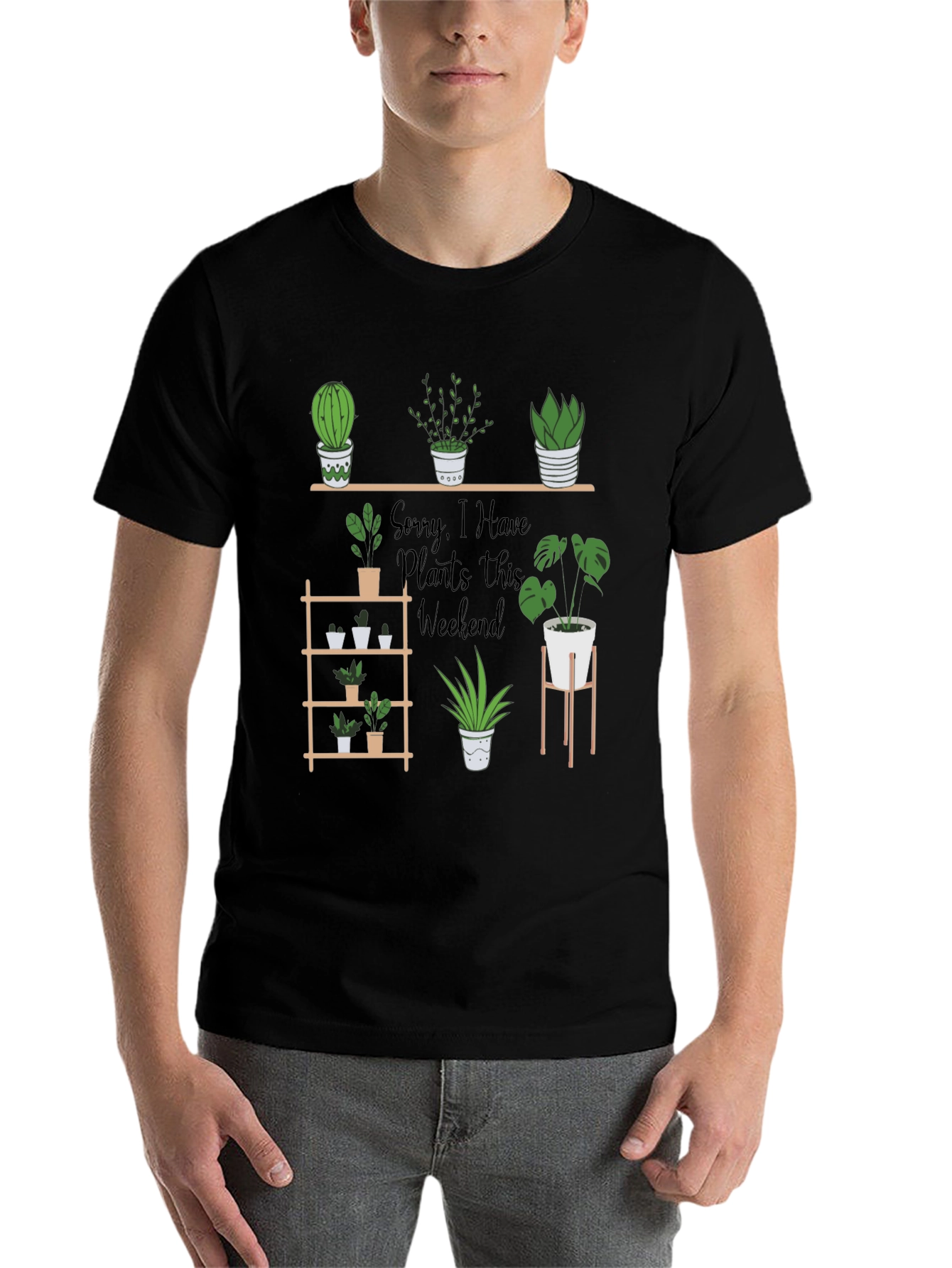 Black Plant Lover T-Shirt - Sorry, I Have Plants Weekend view 7