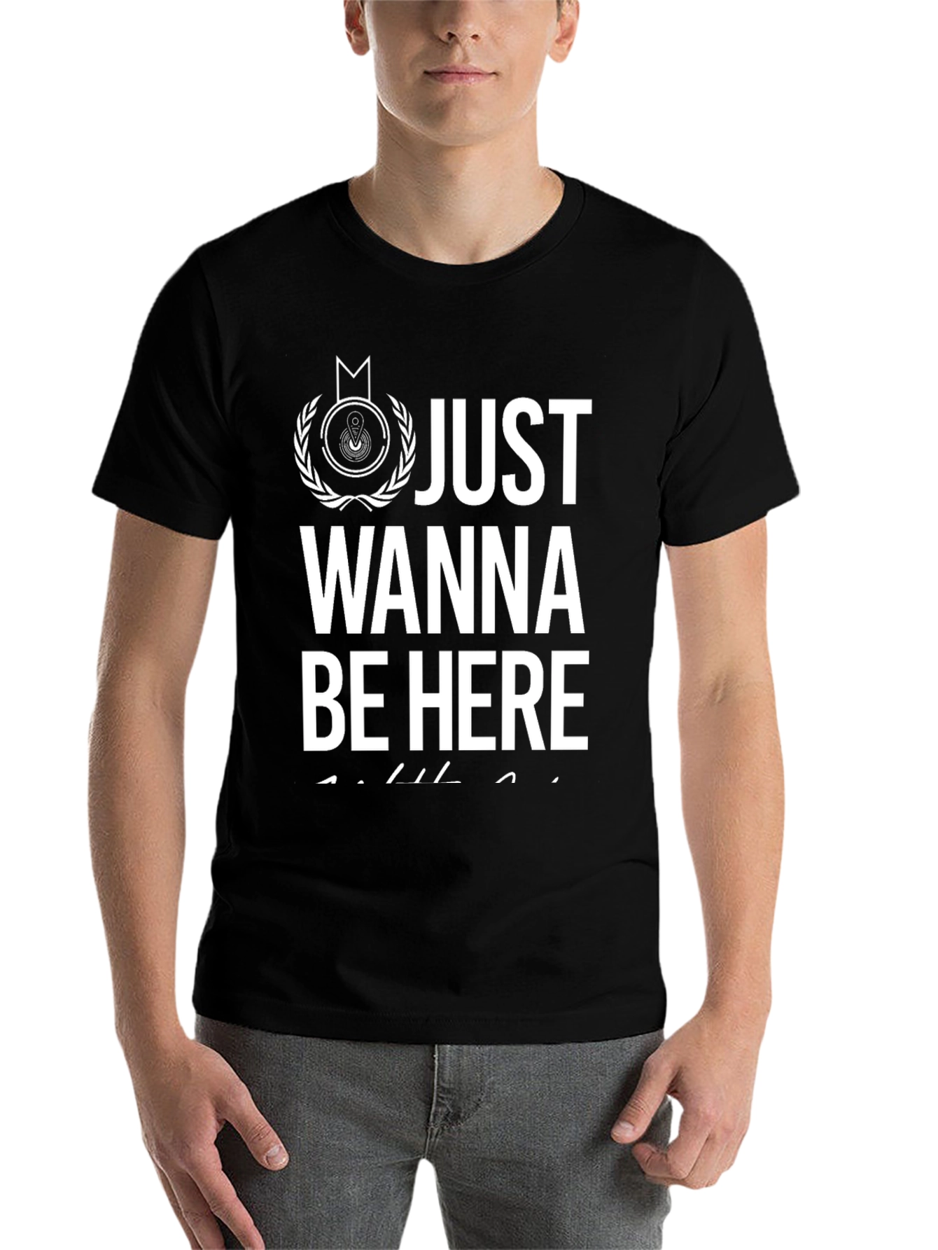 Black Just Wanna Be Here T-Shirt view 7