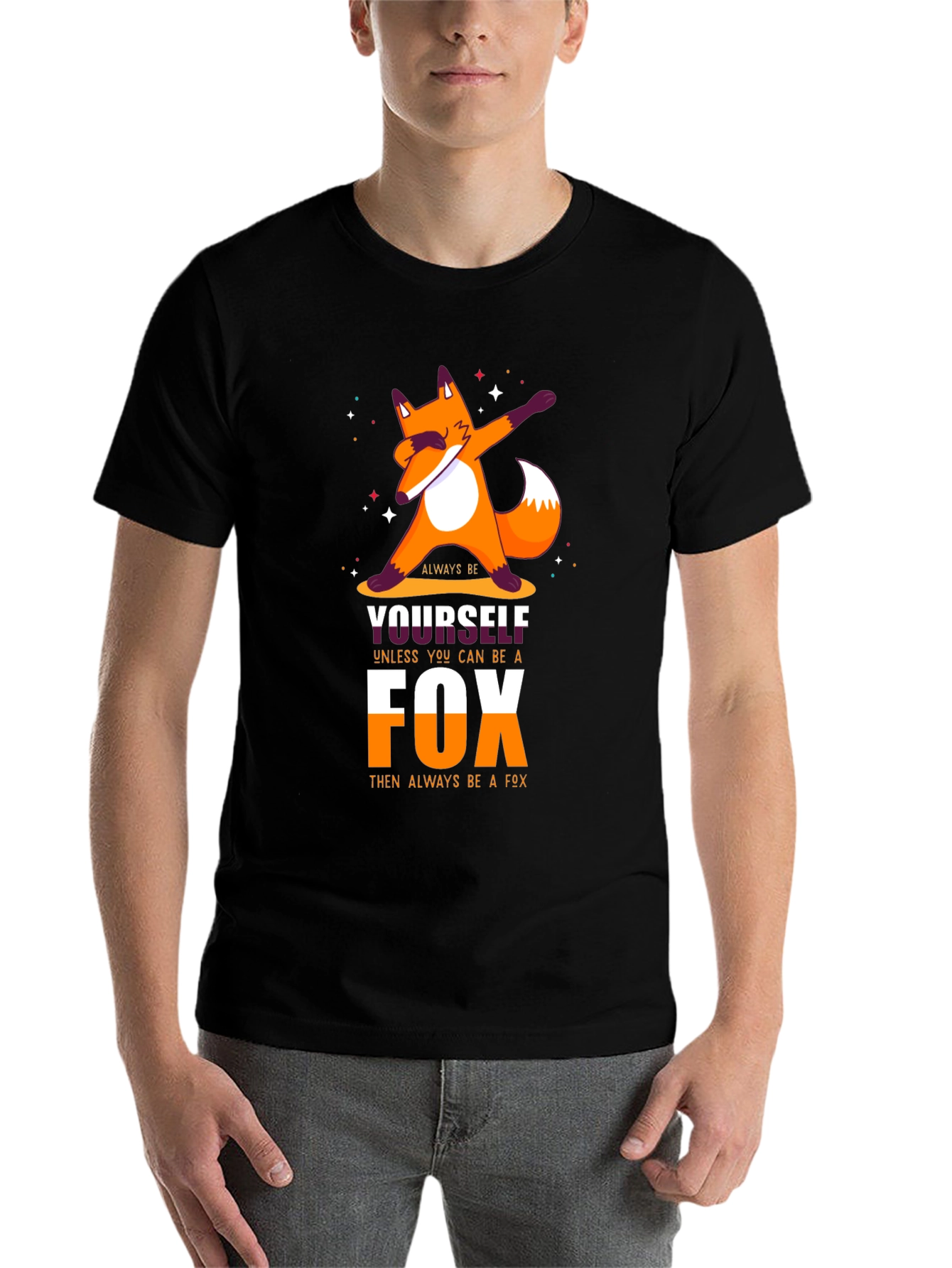 Black Dabbing Fox T-Shirt: Be Yourself Unless You Can Be a Fox view 7