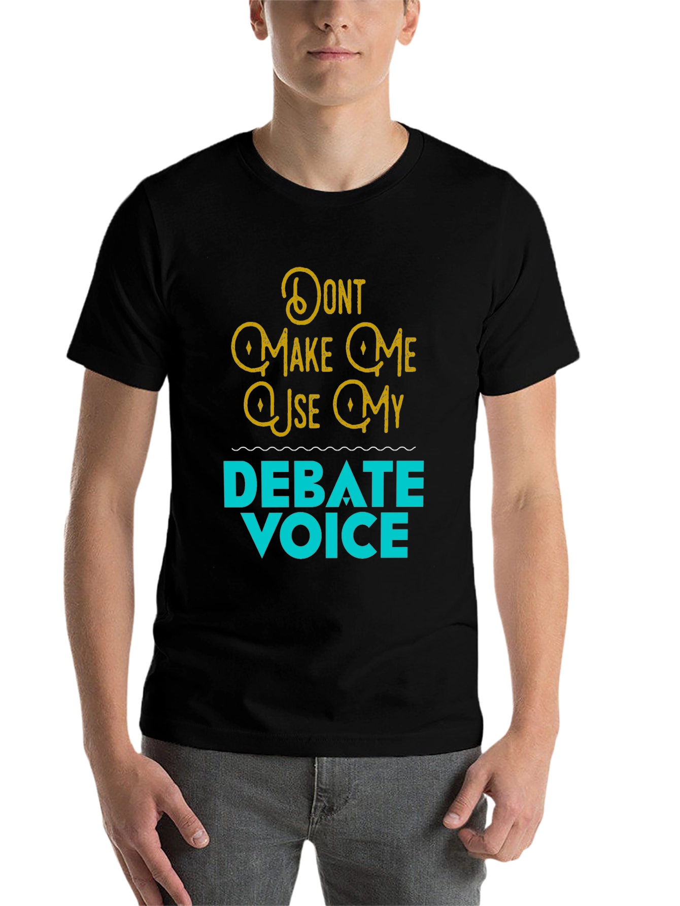 Black Debate Voice Tee - Funny Statement T-Shirt view 7