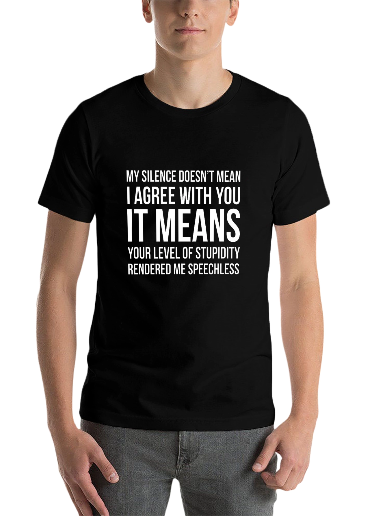 Black Sarcastic Graphic T-Shirt - My Silence Means view 7