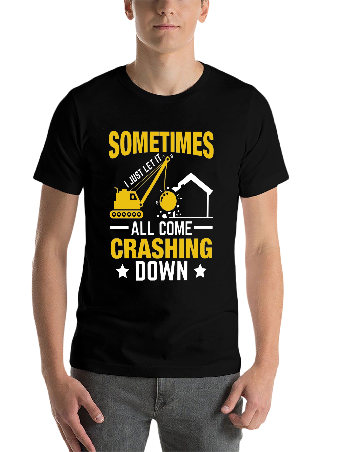 Black Sometimes I Just Let It All Come Crashing Down T-Shirt view 7