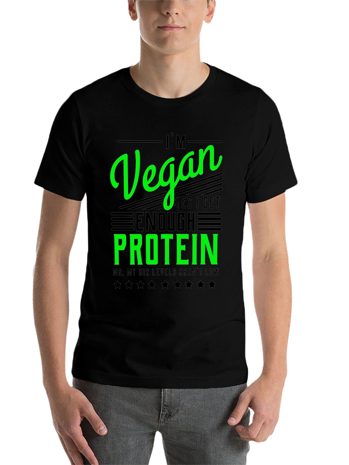 I'm Vegan T-Shirt - Get Enough Protein Funny Tee - 7