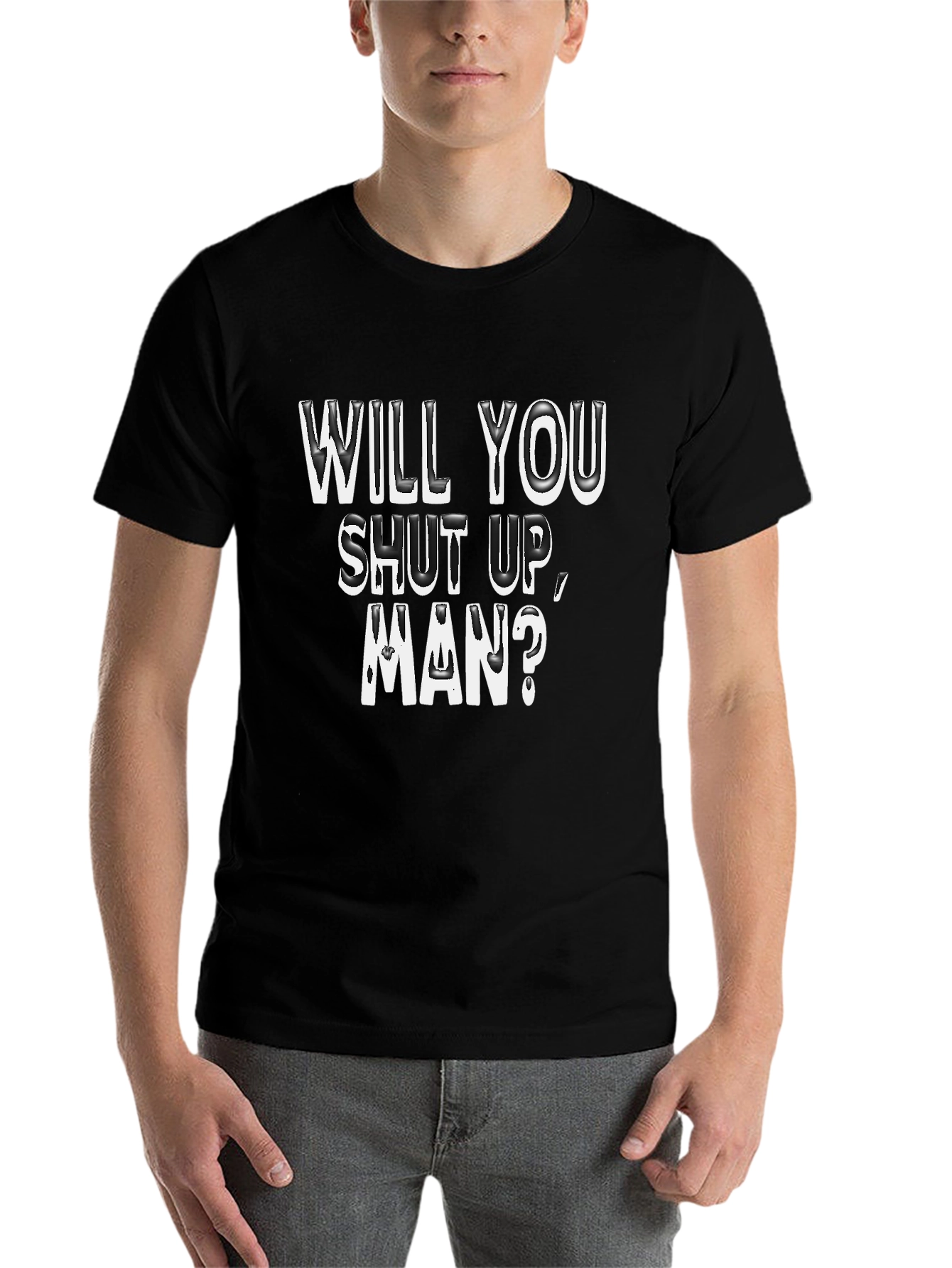 Black Will You Shut Up, Man? Graphic Tee view 7